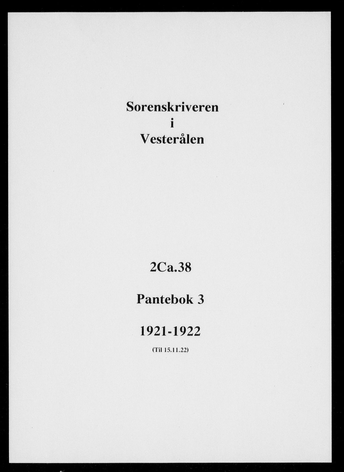 Vesterålen sorenskriveri, SAT/A-4180/1/2/2Ca/L0038: Mortgage book no. 3, 1921-1922