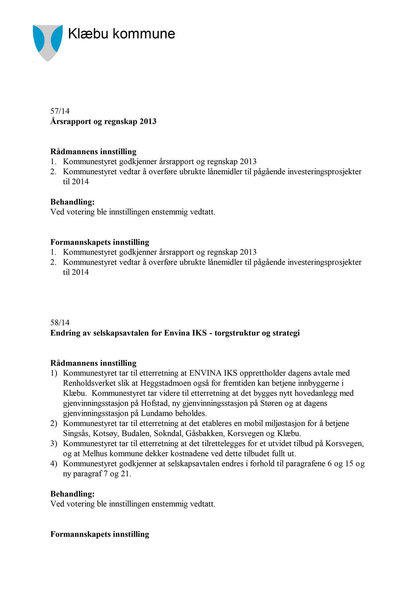 Klæbu Kommune, TRKO/KK/02-FS/L007: Formannsskapet - Møtedokumenter, 2014, p. 2084