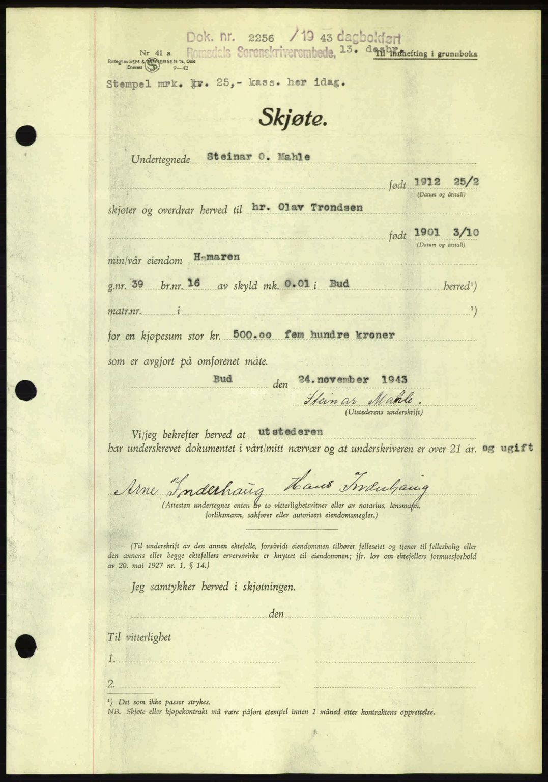 Romsdal sorenskriveri, AV/SAT-A-4149/1/2/2C: Mortgage book no. A15, 1943-1944, Diary no: : 2256/1943