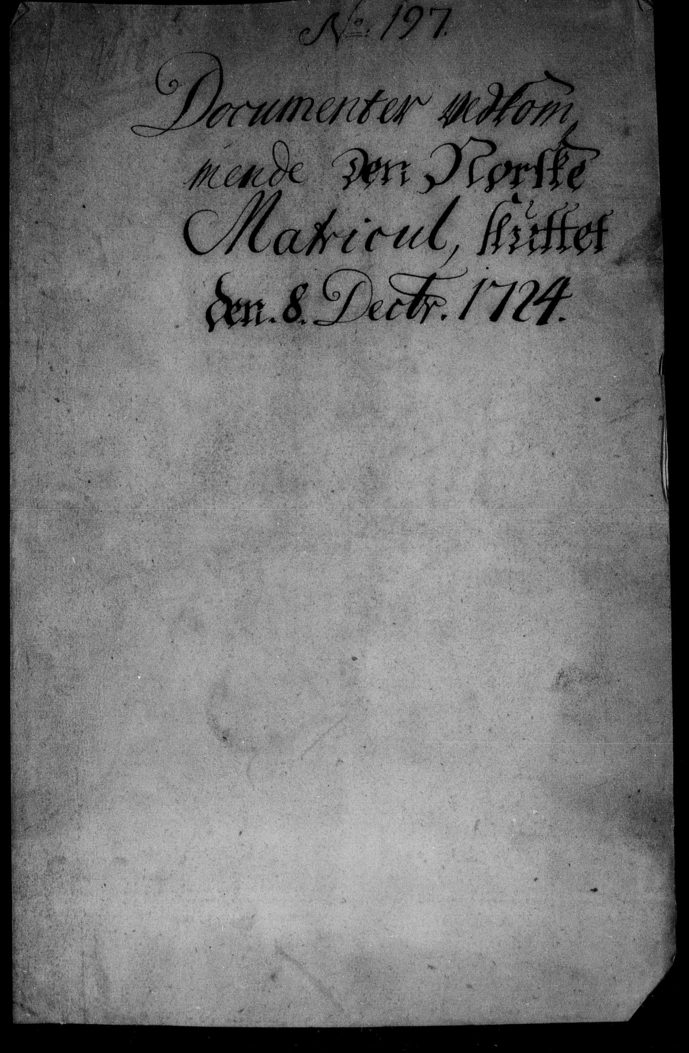 Danske Kanselli, Skapsaker, AV/RA-EA-4061/F/L0019: Skap 8, pakke 196iv-197, litra N, 1706-1722, p. 405