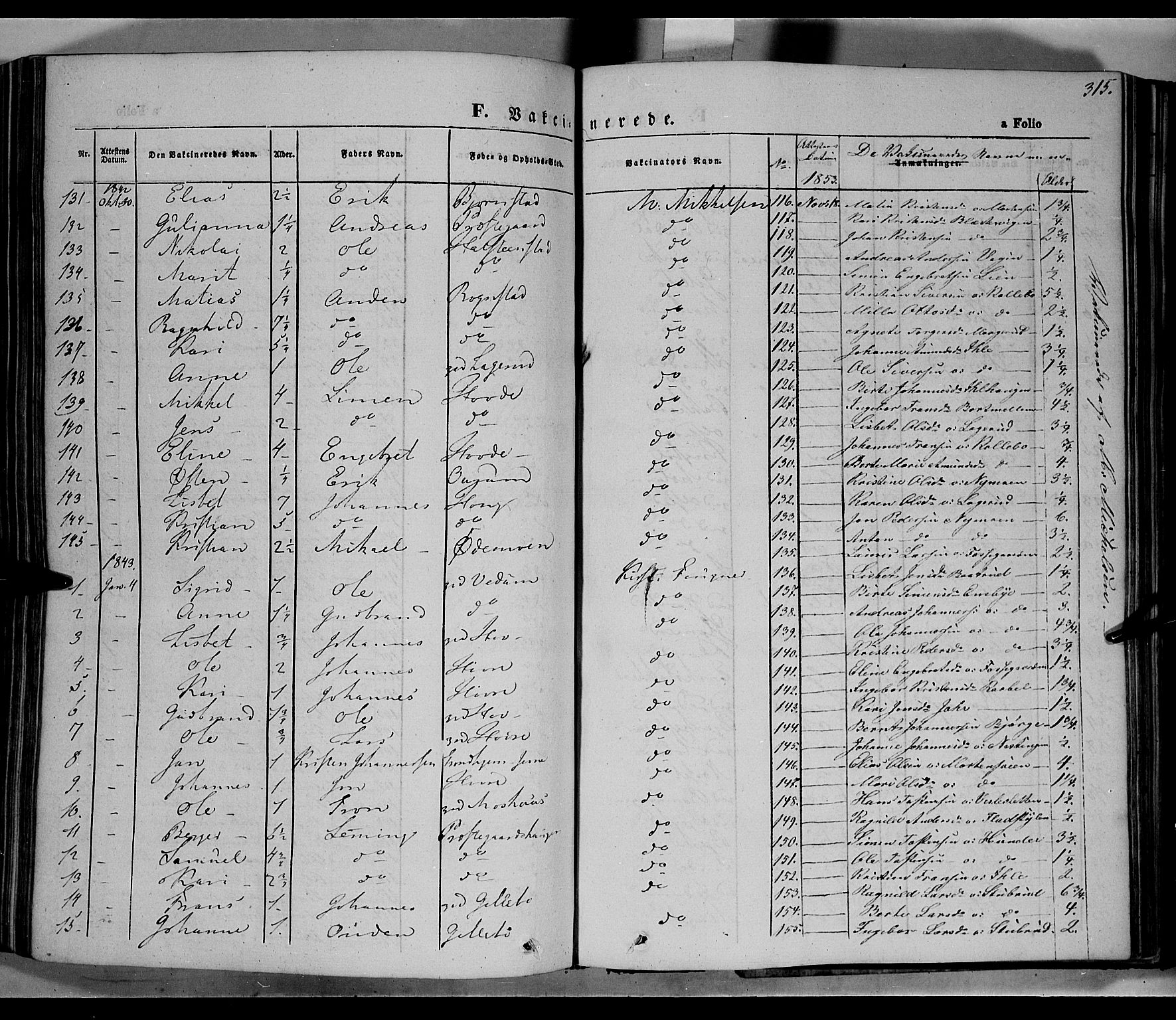 Øyer prestekontor, SAH/PREST-084/H/Ha/Haa/L0005: Parish register (official) no. 5, 1842-1857, p. 315