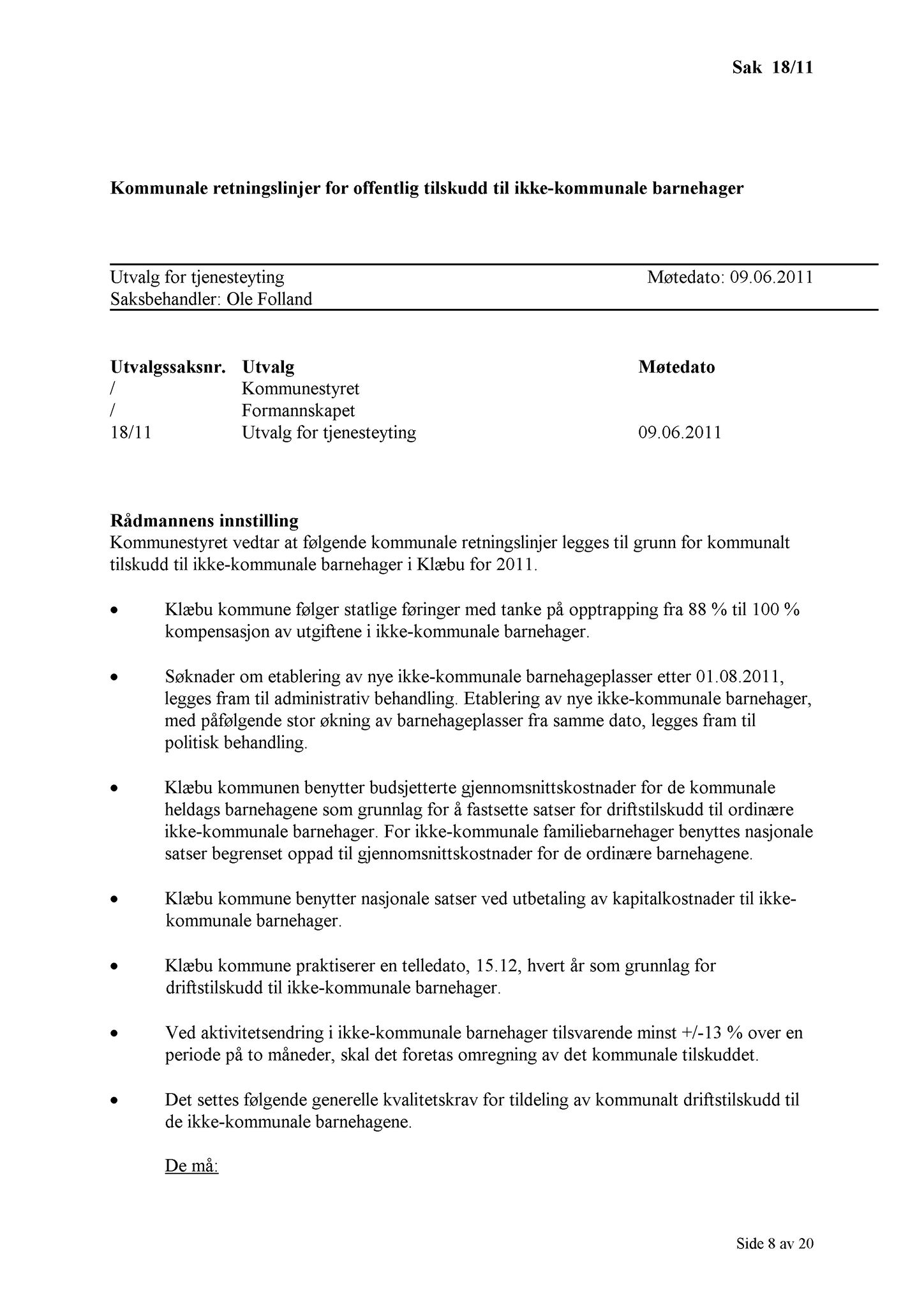 Klæbu Kommune, TRKO/KK/14-UTY/L004: Utvalg for tjenesteyting - Møtedokumenter, 2011, p. 136