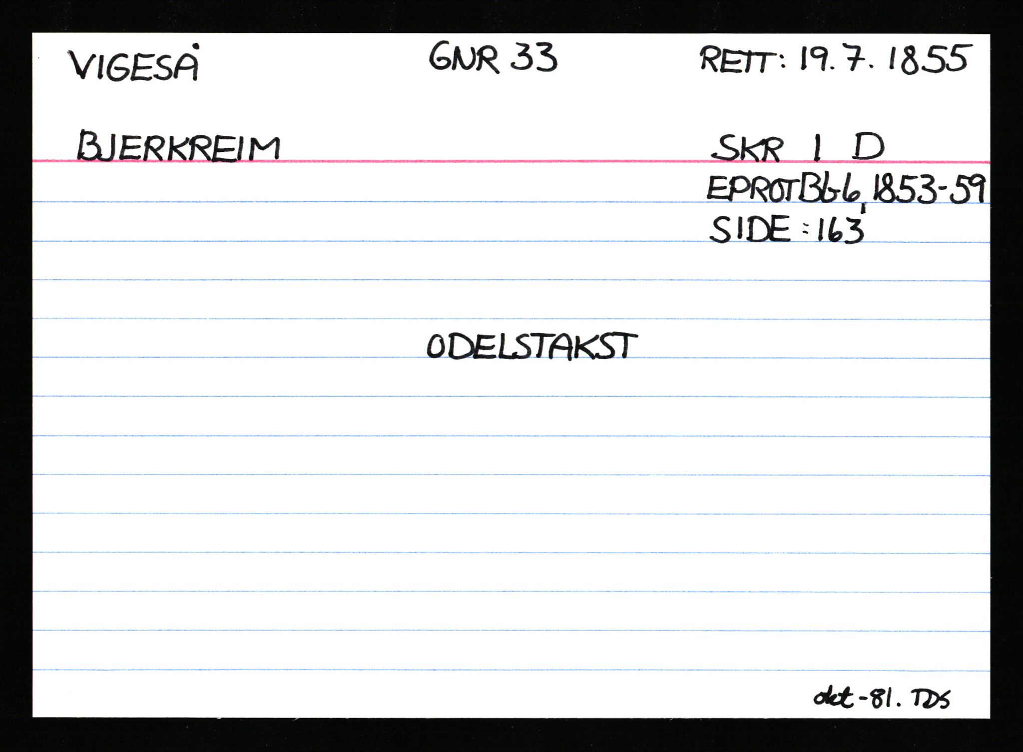 Statsarkivet i Stavanger, AV/SAST-A-101971/03/Y/Ym/L0066: Åstedskort sortert etter gårdsnavn: Veshovde - Vik, 1600-1950, p. 517