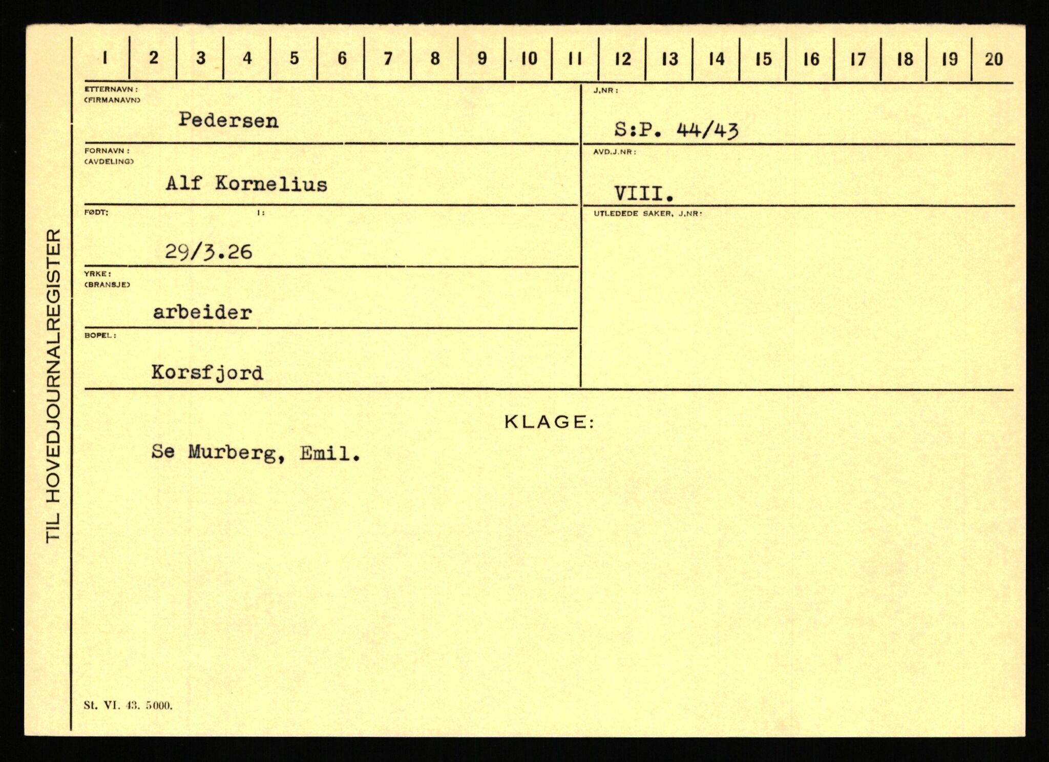 Statspolitiet - Hovedkontoret / Osloavdelingen, AV/RA-S-1329/C/Ca/L0012: Oanæs - Quistgaard	, 1943-1945, p. 3136