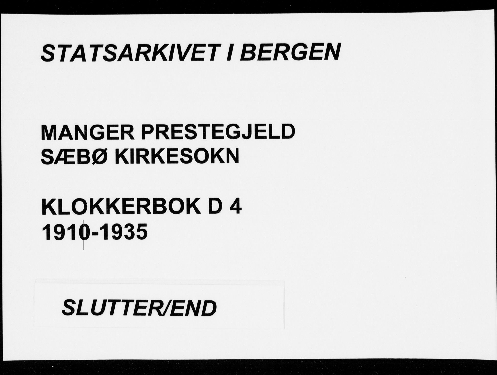 Manger sokneprestembete, AV/SAB-A-76801/H/Hab: Parish register (copy) no. D  4, 1910-1935