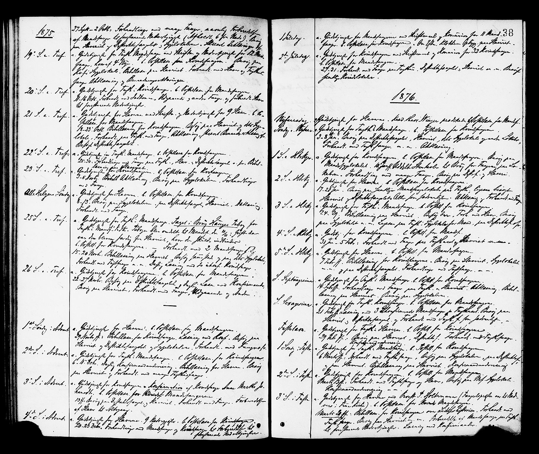 Ministerialprotokoller, klokkerbøker og fødselsregistre - Sør-Trøndelag, SAT/A-1456/624/L0482: Parish register (official) no. 624A03, 1870-1918, p. 38