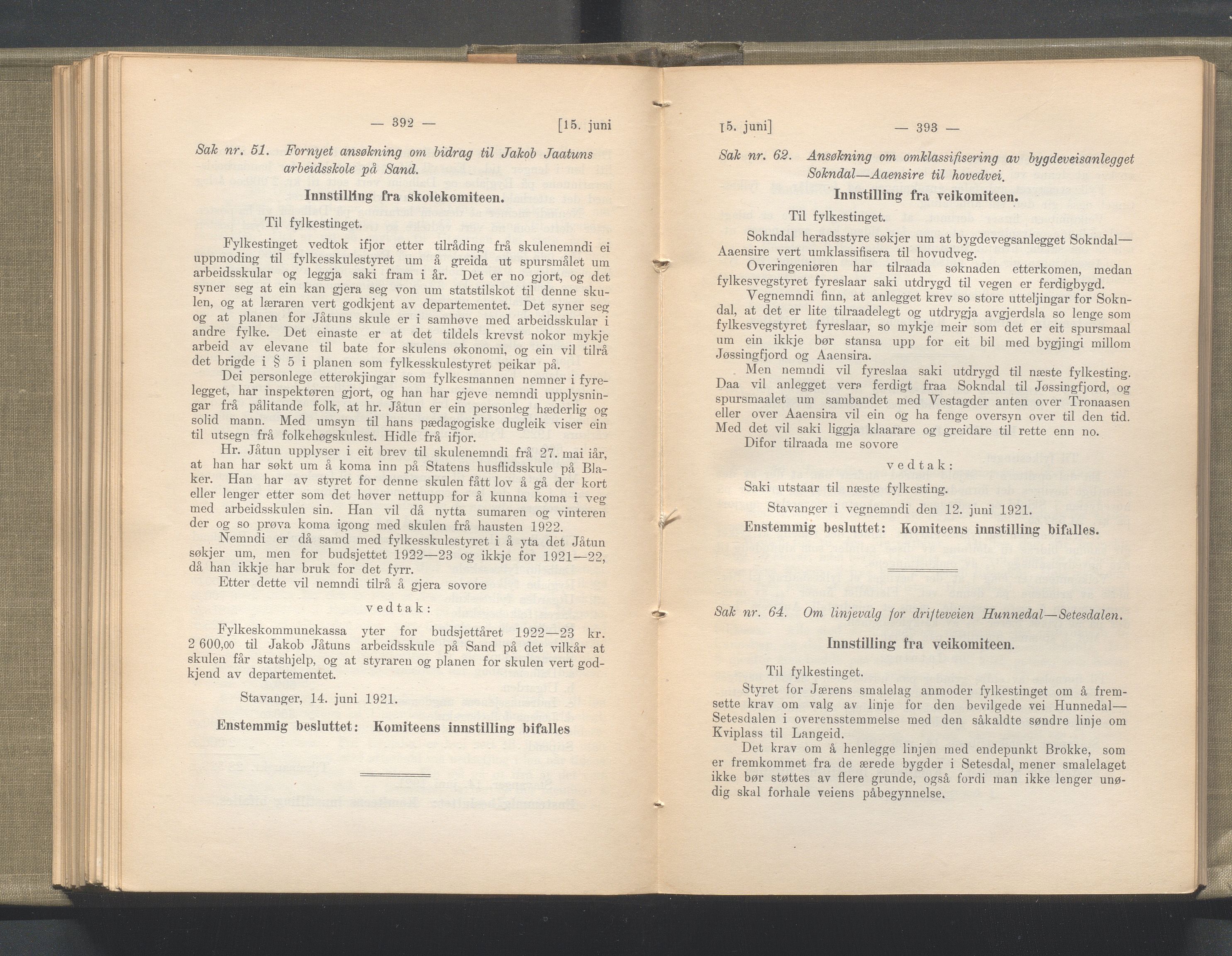 Rogaland fylkeskommune - Fylkesrådmannen , IKAR/A-900/A/Aa/Aaa/L0040: Møtebok , 1921, p. 392-393