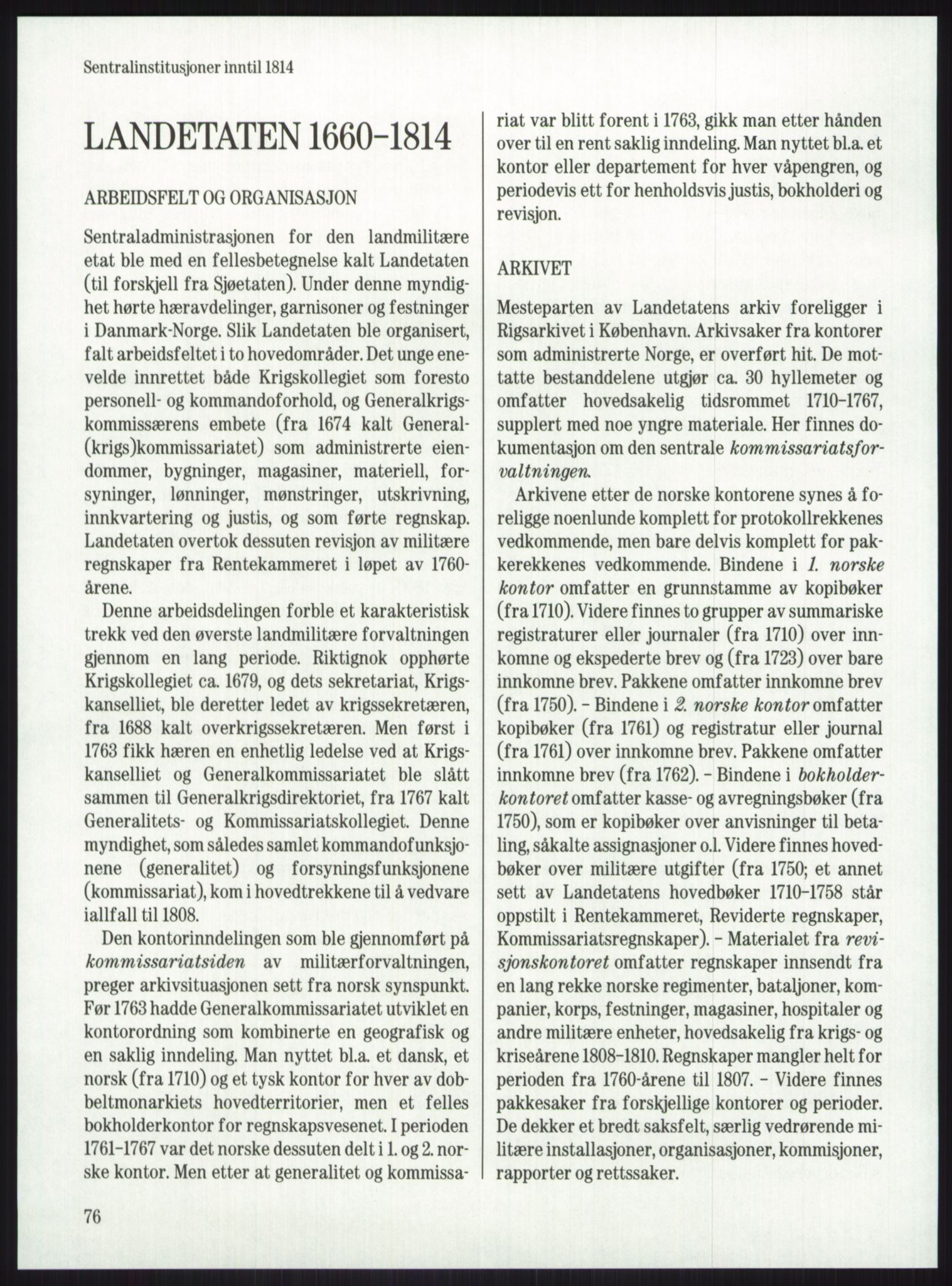 Publikasjoner utgitt av Arkivverket, PUBL/PUBL-001/A/0001: Knut Johannessen, Ole Kolsrud og Dag Mangset (red.): Håndbok for Riksarkivet (1992), 1992, p. 76