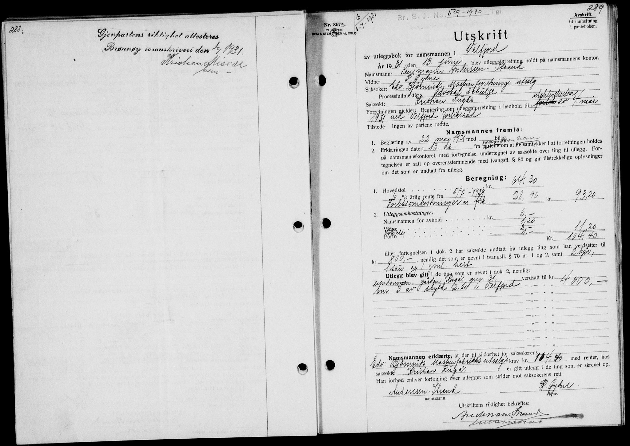 Brønnøy sorenskriveri, AV/SAT-A-4170/1/2/2C/L0009: Mortgage book no. 9, 1931-1932, p. 288-289, Deed date: 01.07.1931