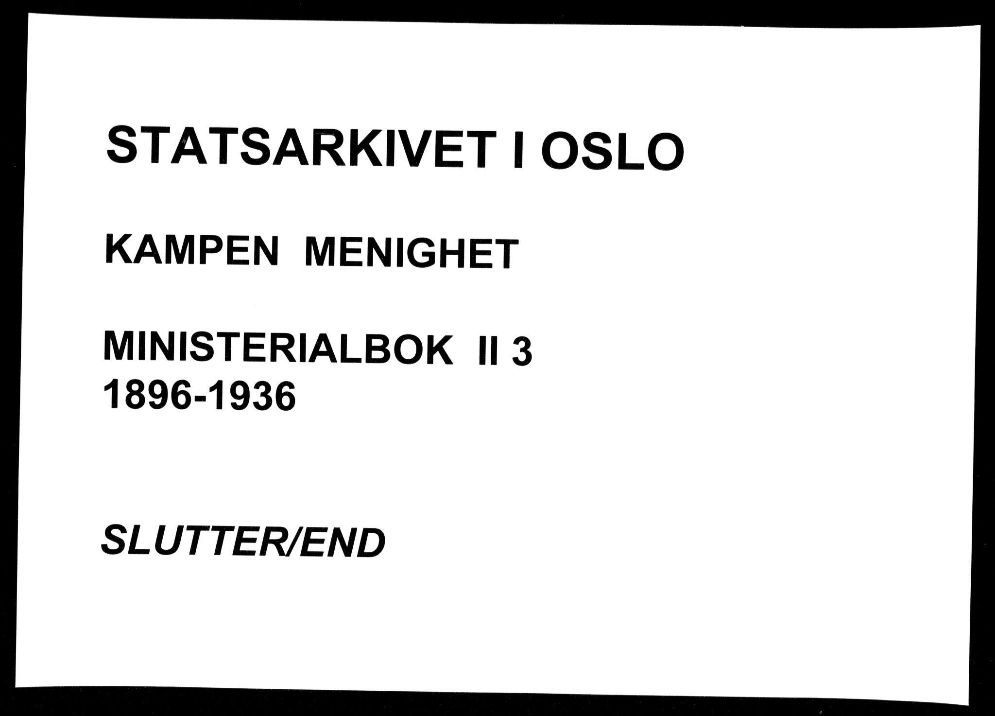 Kampen prestekontor Kirkebøker, AV/SAO-A-10853/F/Fb/L0003: Parish register (official) no. II 3, 1896-1936