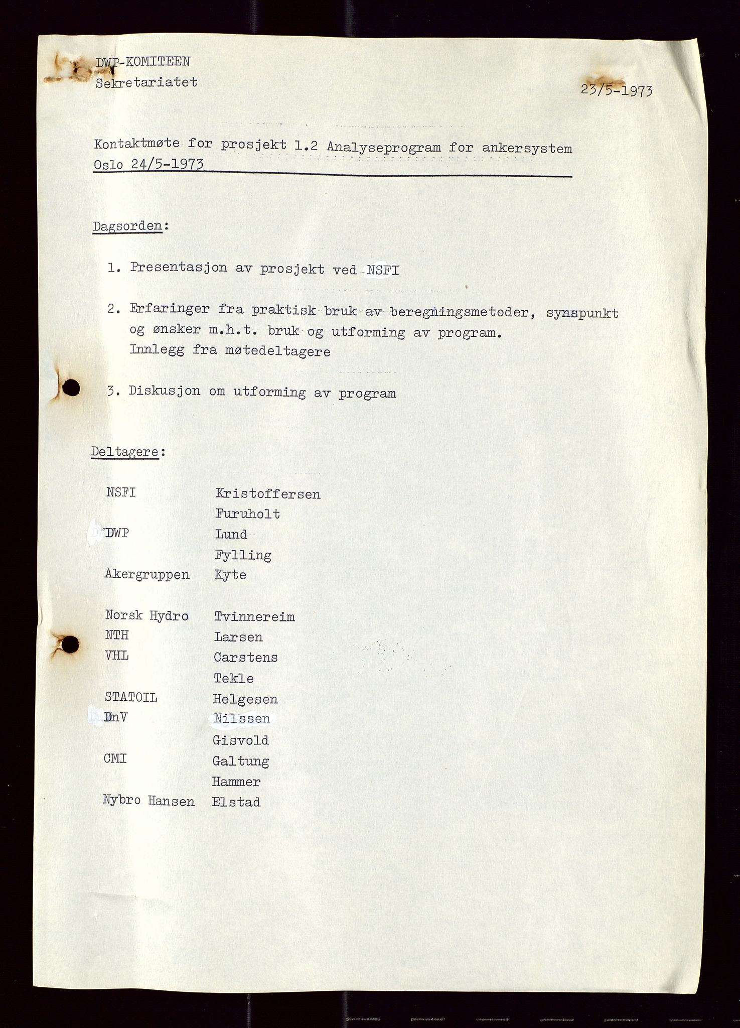 Industridepartementet, Oljekontoret, AV/SAST-A-101348/Di/L0005: DWP, 761 forskning/teknologi, 2 prot. DWP feasibility study, 1972-1975, p. 11