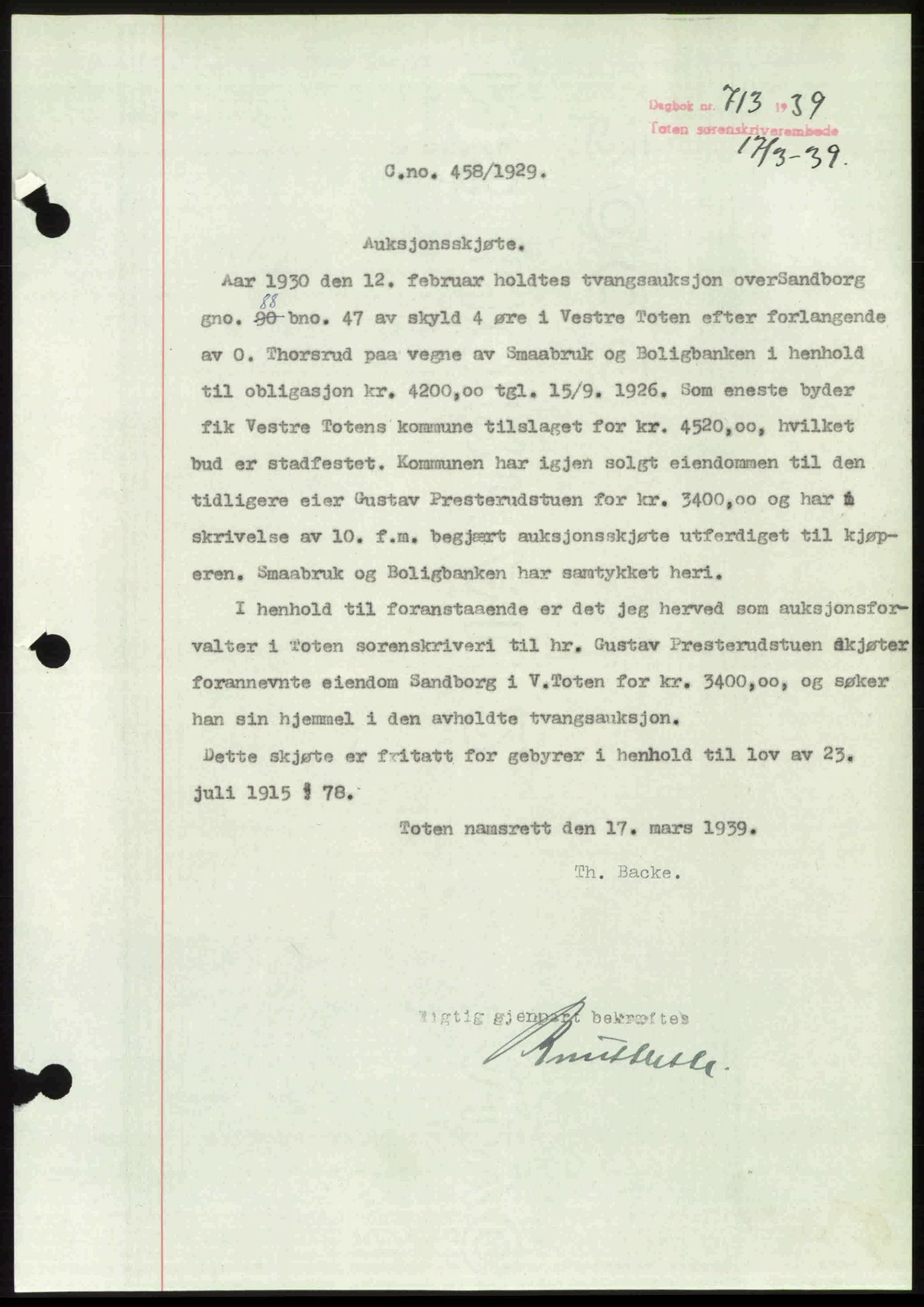 Toten tingrett, AV/SAH-TING-006/H/Hb/Hbc/L0005: Mortgage book no. Hbc-05, 1938-1939, Diary no: : 713/1939