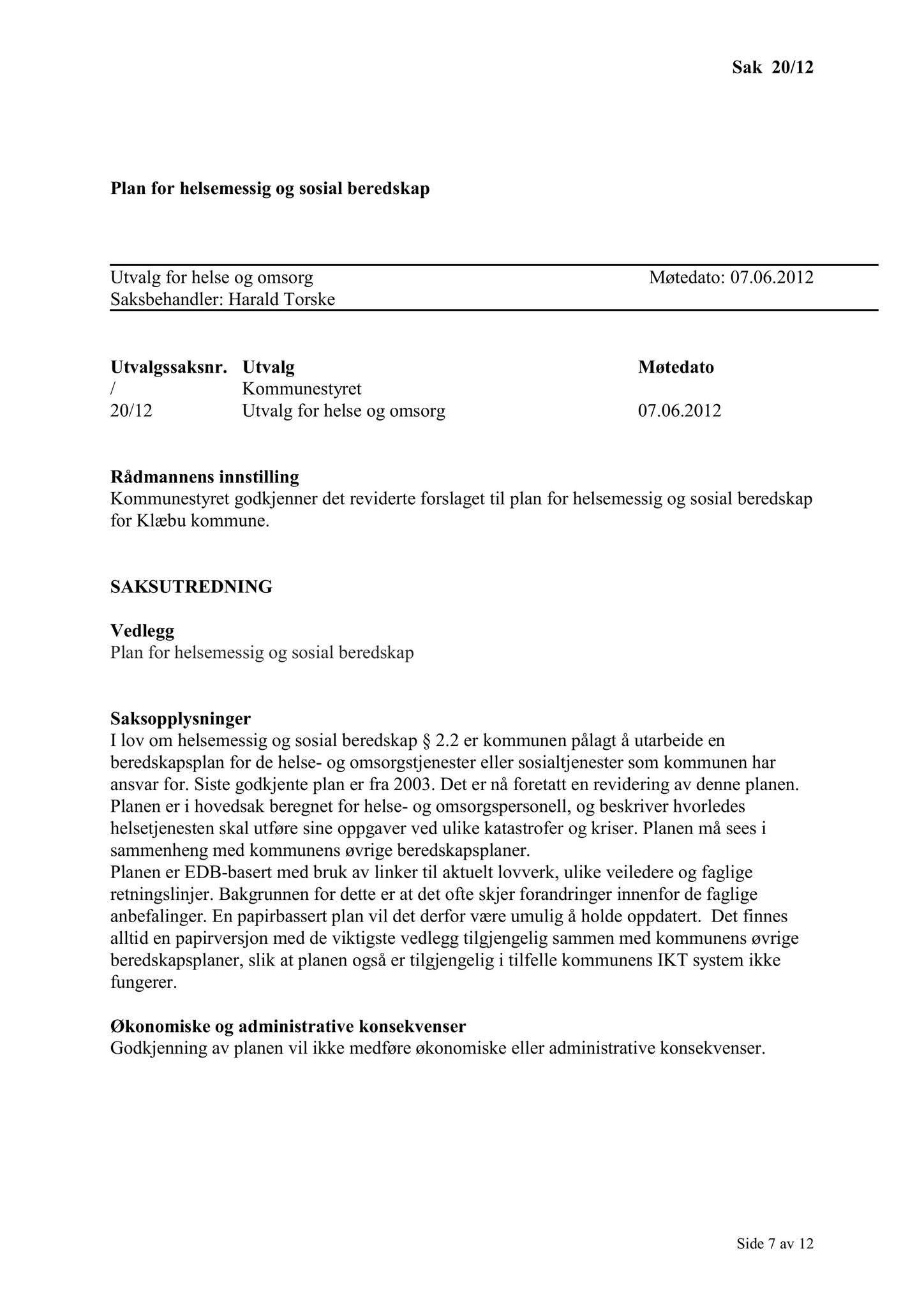 Klæbu Kommune, TRKO/KK/05-UOm/L003: Utvalg for omsorg - Møtedokumenter, 2012, p. 167