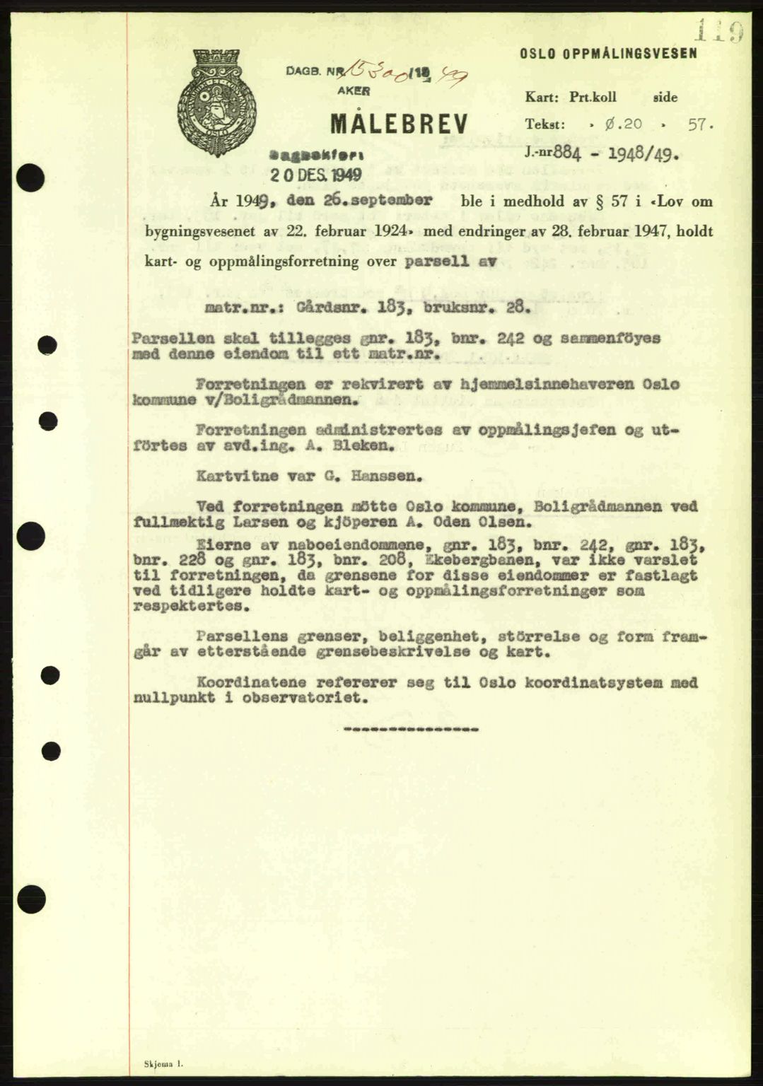 Oslo byskriverembete, AV/SAO-A-10227/G/Gb/Gbd/Gbda/L0017: Mortgage book no. A215, 1949-1950, Diary no: : 15300/1949