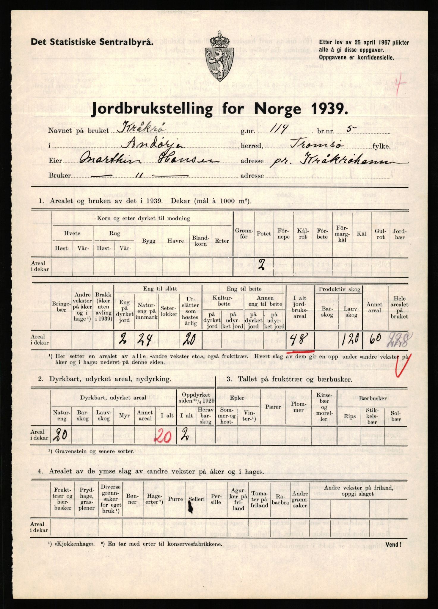 Statistisk sentralbyrå, Næringsøkonomiske emner, Jordbruk, skogbruk, jakt, fiske og fangst, AV/RA-S-2234/G/Gb/L0339: Troms: Andørja, Astafjord og Lavangen, 1939, p. 780