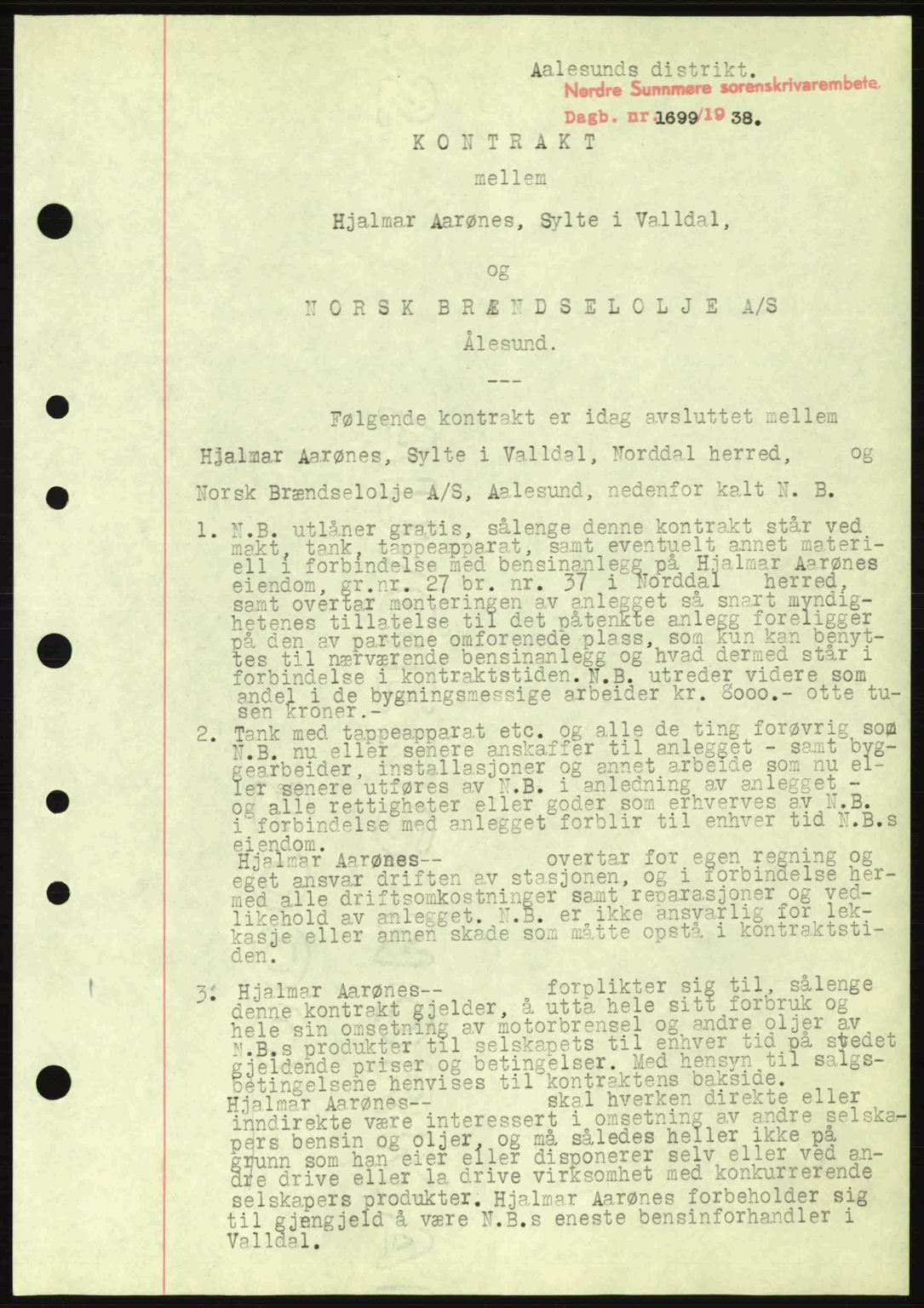 Nordre Sunnmøre sorenskriveri, SAT/A-0006/1/2/2C/2Ca: Mortgage book no. B1-6, 1938-1942, Diary no: : 1699/1938