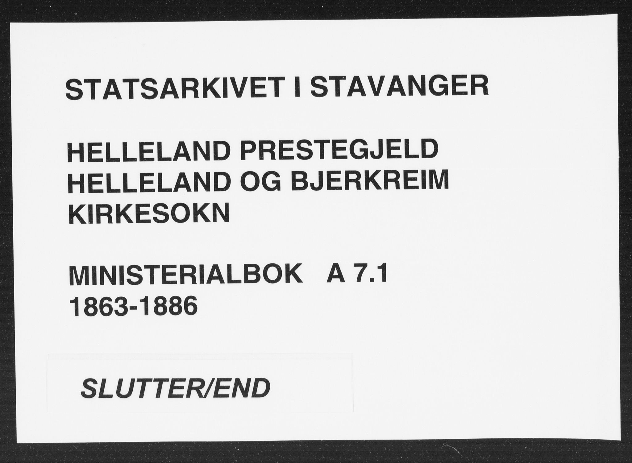 Helleland sokneprestkontor, AV/SAST-A-101810: Parish register (official) no. A 7.1, 1863-1886