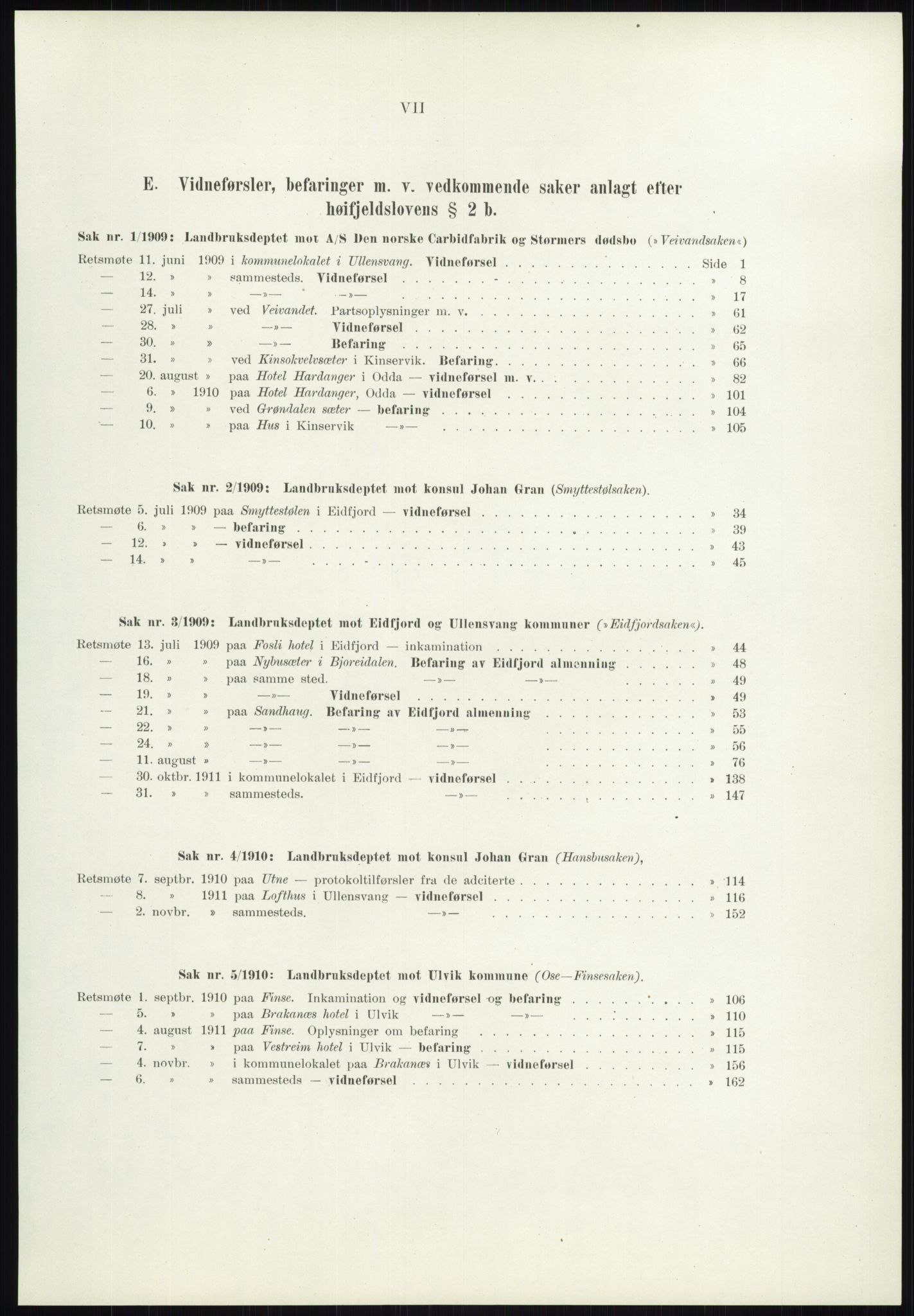 Høyfjellskommisjonen, AV/RA-S-1546/X/Xa/L0001: Nr. 1-33, 1909-1953, p. 9