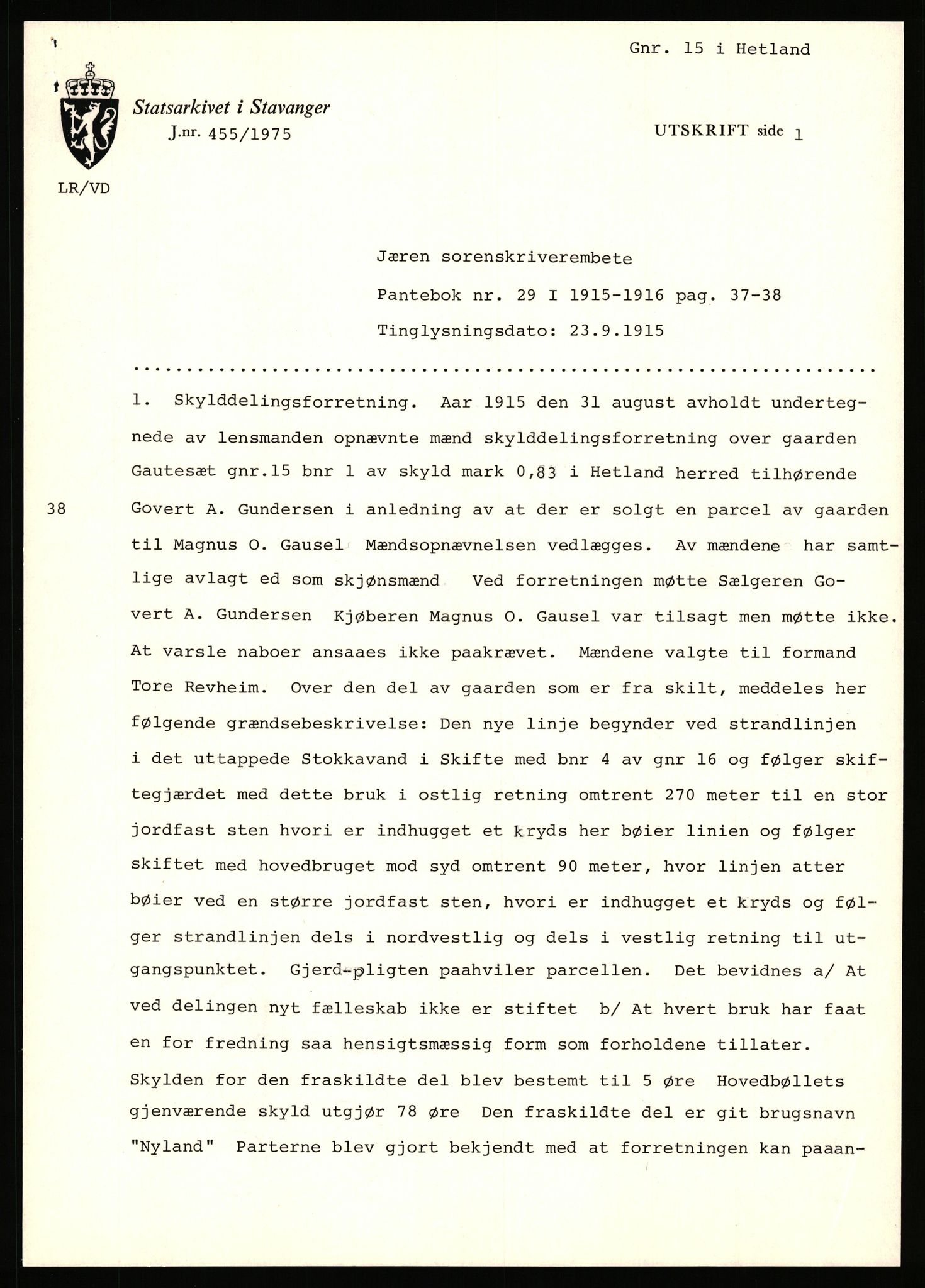 Statsarkivet i Stavanger, AV/SAST-A-101971/03/Y/Yj/L0025: Avskrifter sortert etter gårdsnavn: Garpestad - Gjerde, 1750-1930, p. 69
