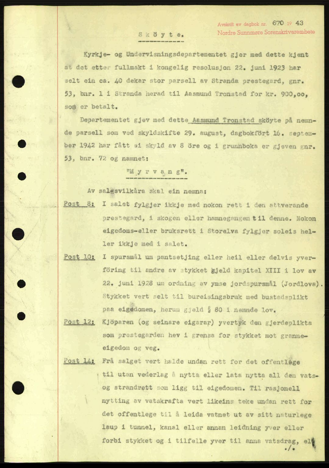 Nordre Sunnmøre sorenskriveri, AV/SAT-A-0006/1/2/2C/2Ca: Mortgage book no. A15, 1942-1943, Diary no: : 670/1943