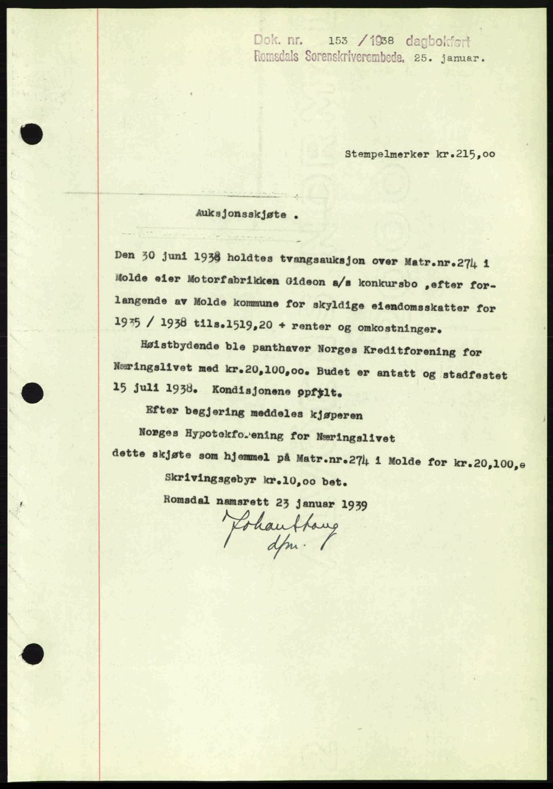 Romsdal sorenskriveri, AV/SAT-A-4149/1/2/2C: Mortgage book no. A6, 1938-1939, Diary no: : 153/1939