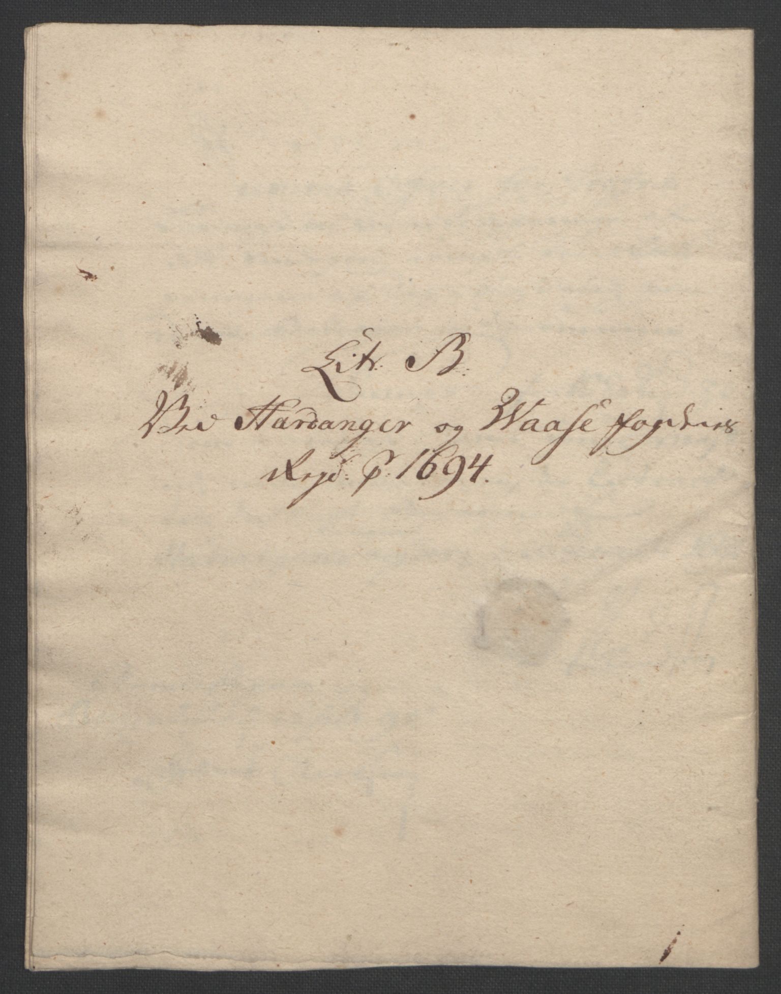 Rentekammeret inntil 1814, Reviderte regnskaper, Fogderegnskap, AV/RA-EA-4092/R48/L2975: Fogderegnskap Sunnhordland og Hardanger, 1694, p. 297