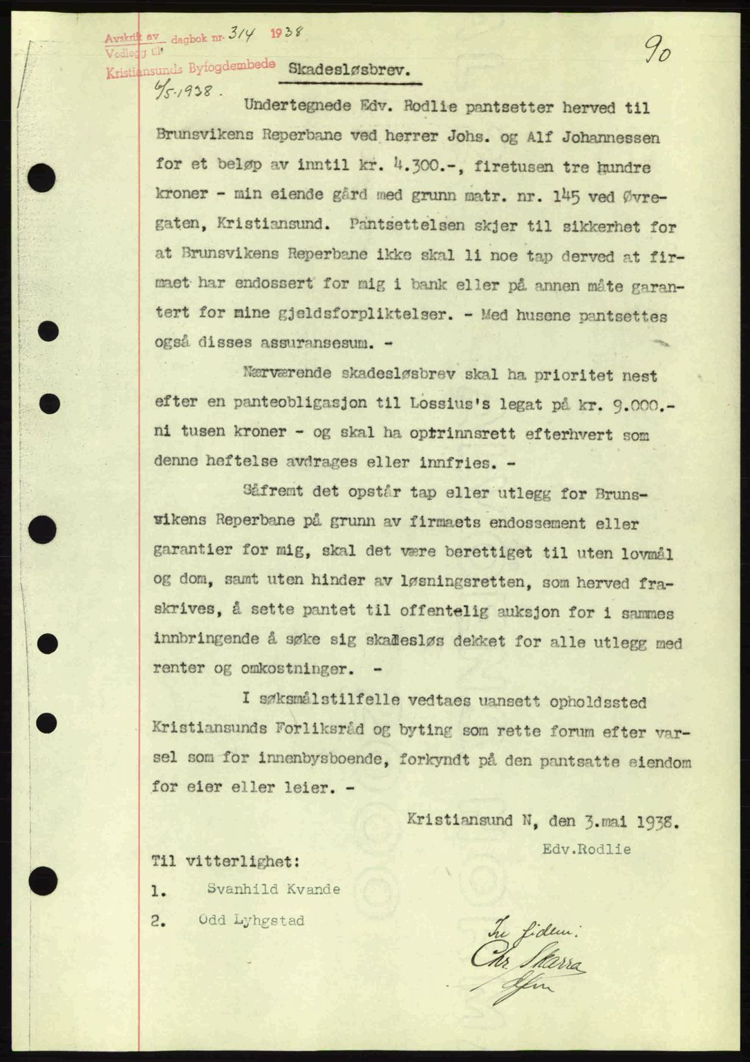 Kristiansund byfogd, SAT/A-4587/A/27: Mortgage book no. 31, 1938-1939, Diary no: : 314/1938