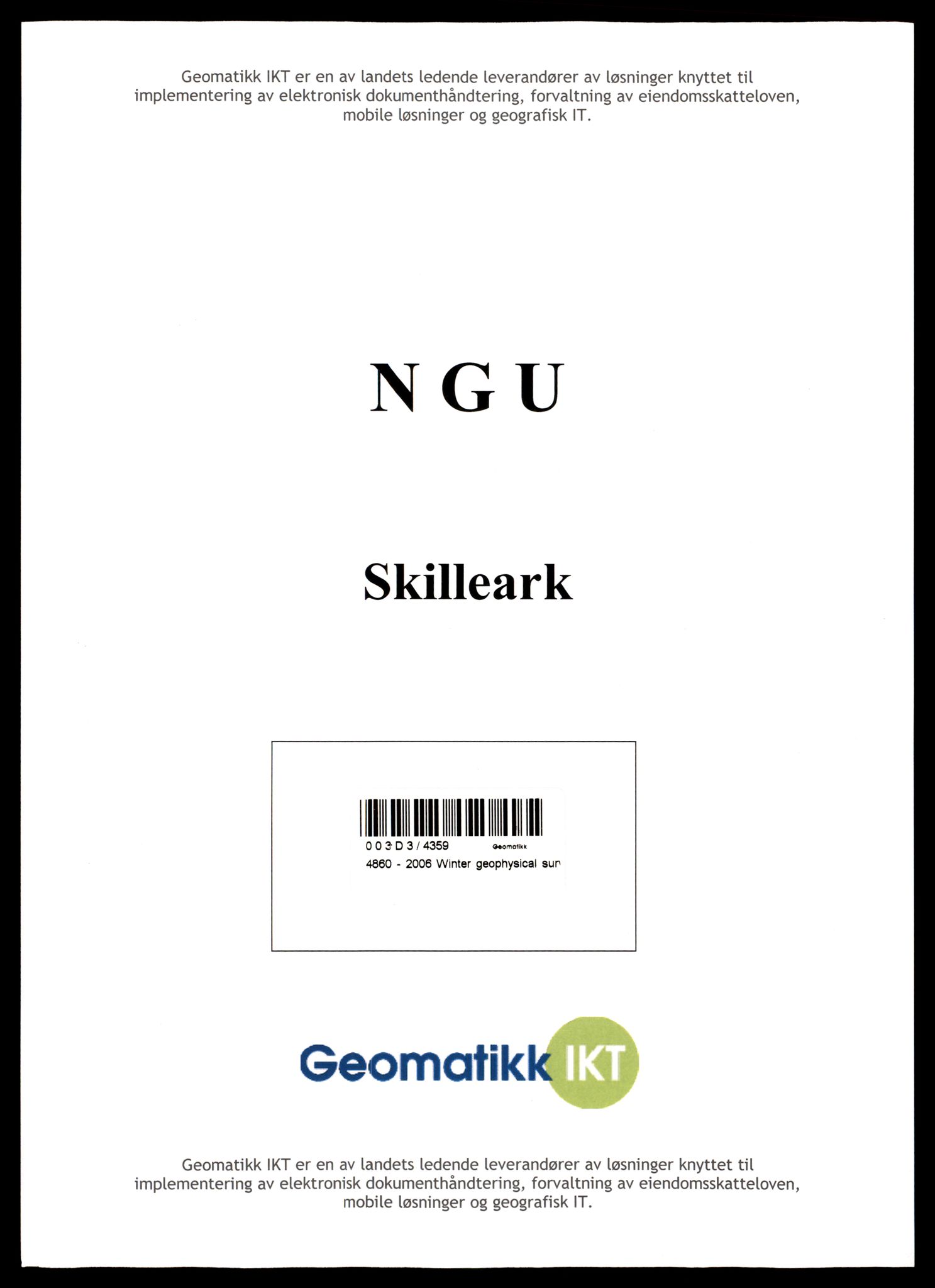 Direktoratet for mineralforvaltning , AV/SAT-A-1562/F/L0517/4860: Rapporter / 2006 Winter geophysical survey on the Ertelien Project in the Buskerud Fylke, Norway
Med appendix A,B og C, 2006, p. 1