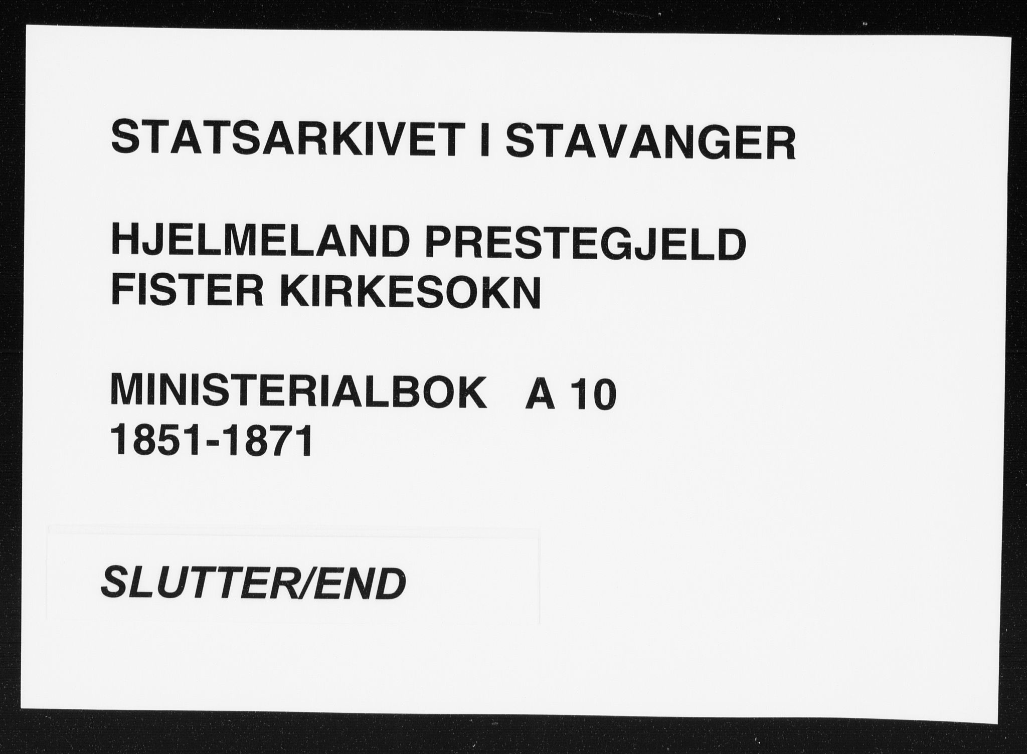 Hjelmeland sokneprestkontor, SAST/A-101843/01/IV/L0010: Parish register (official) no. A 10, 1851-1871