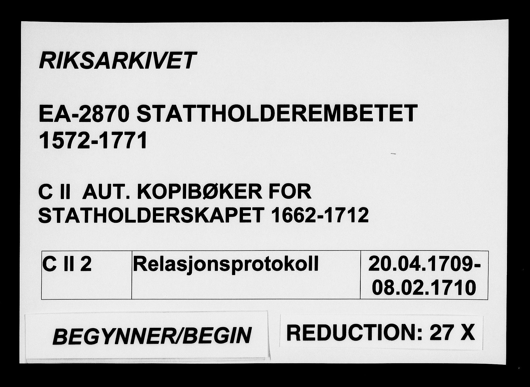 Stattholderembetet 1572-1771, AV/RA-EA-2870/Bb/L0002: Relasjonsprotokoll, 1709-1710