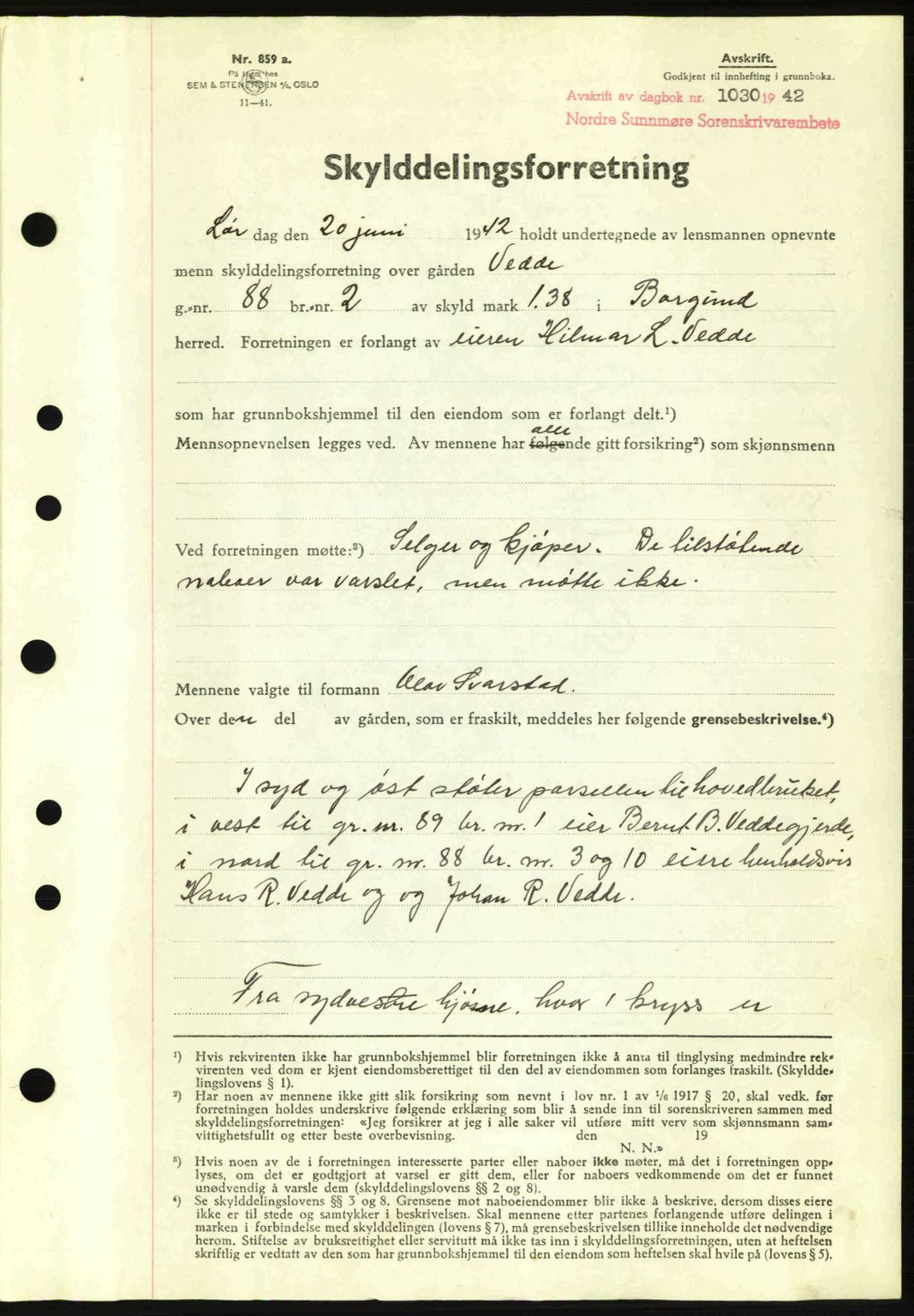 Nordre Sunnmøre sorenskriveri, AV/SAT-A-0006/1/2/2C/2Ca: Mortgage book no. A13, 1942-1942, Diary no: : 1030/1942