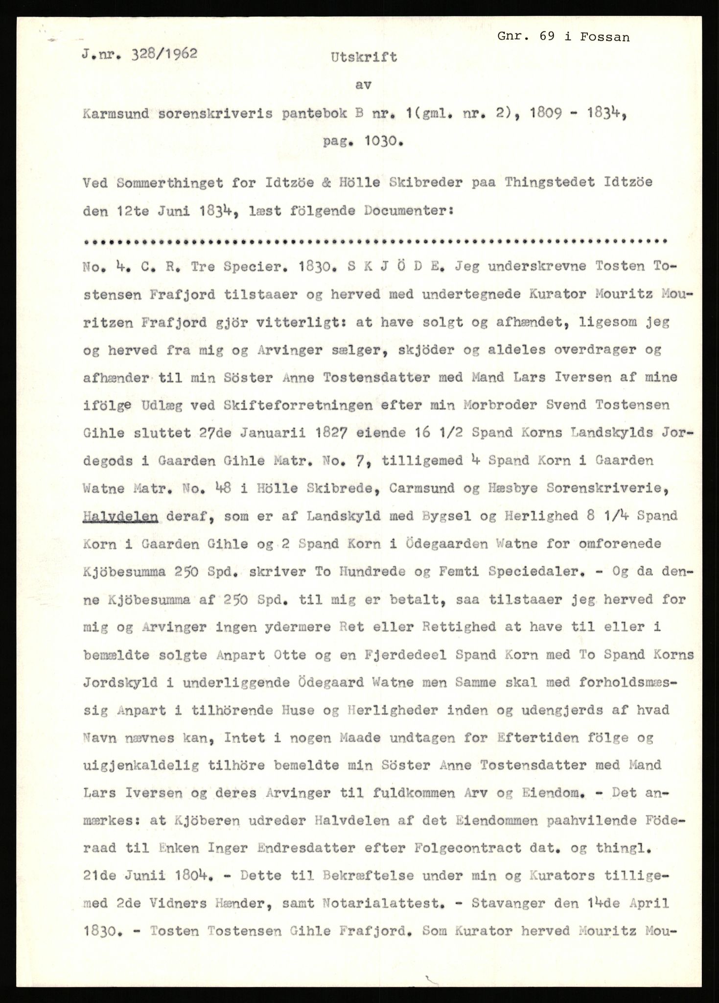 Statsarkivet i Stavanger, AV/SAST-A-101971/03/Y/Yj/L0025: Avskrifter sortert etter gårdsnavn: Garpestad - Gjerde, 1750-1930, p. 313