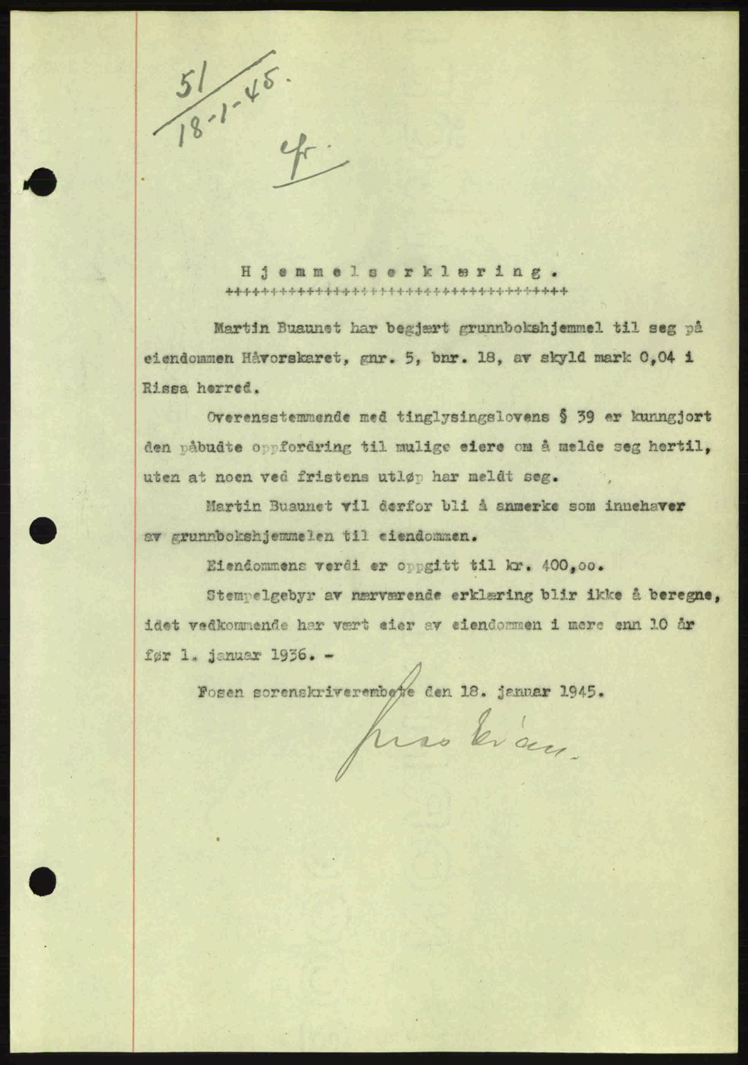 Fosen sorenskriveri, AV/SAT-A-1107/1/2/2C: Mortgage book no. A3, 1943-1945, Diary no: : 51/1945