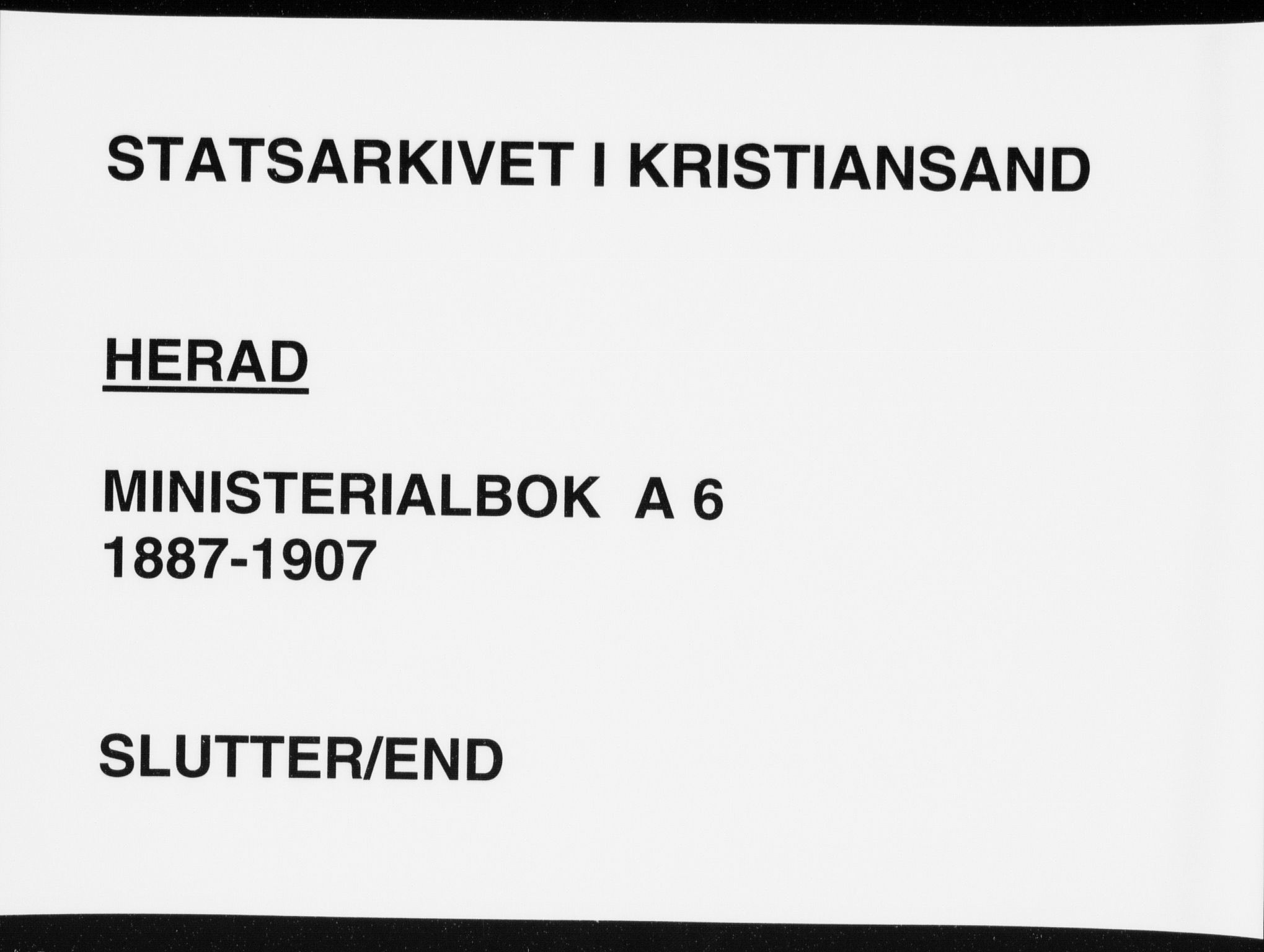 Herad sokneprestkontor, AV/SAK-1111-0018/F/Fa/Faa/L0006: Parish register (official) no. A 6, 1887-1907