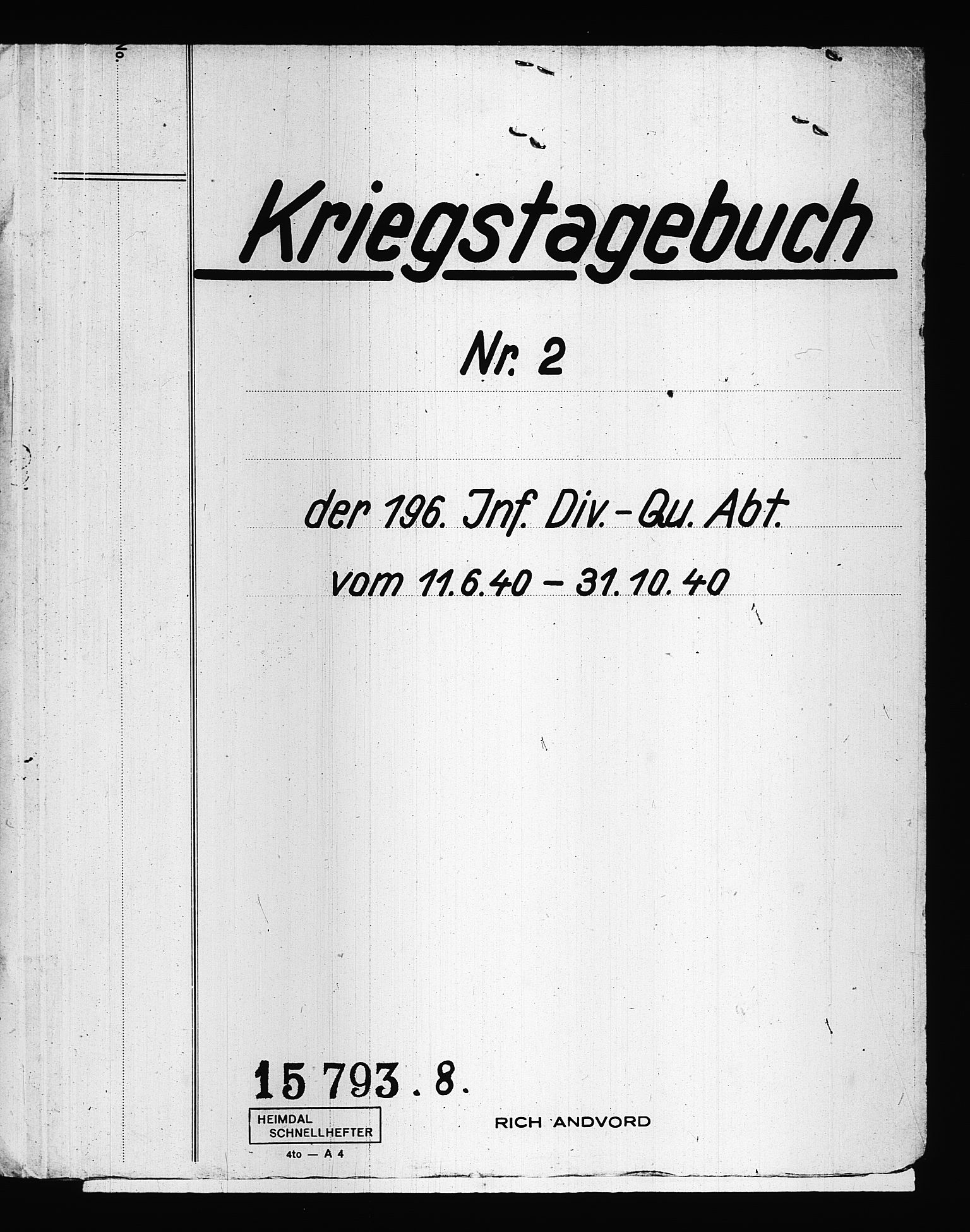 Documents Section, RA/RAFA-2200/V/L0087: Amerikansk mikrofilm "Captured German Documents".
Box No. 726.  FKA jnr. 601/1954., 1940, p. 684