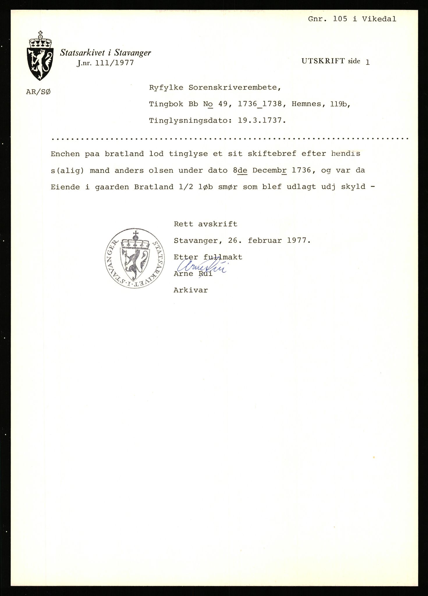 Statsarkivet i Stavanger, AV/SAST-A-101971/03/Y/Yj/L0011: Avskrifter sortert etter gårdsnavn: Bratland i Vikedal - Brommeland, 1750-1930, p. 6