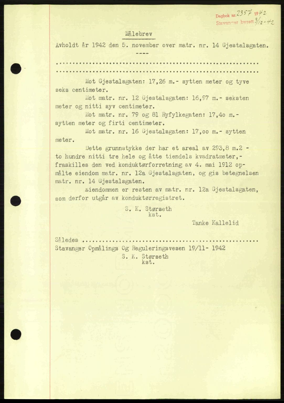 Stavanger byrett, SAST/A-100455/002/G/Gb/L0017: Mortgage book no. A7, 1941-1943, Diary no: : 2357/1942