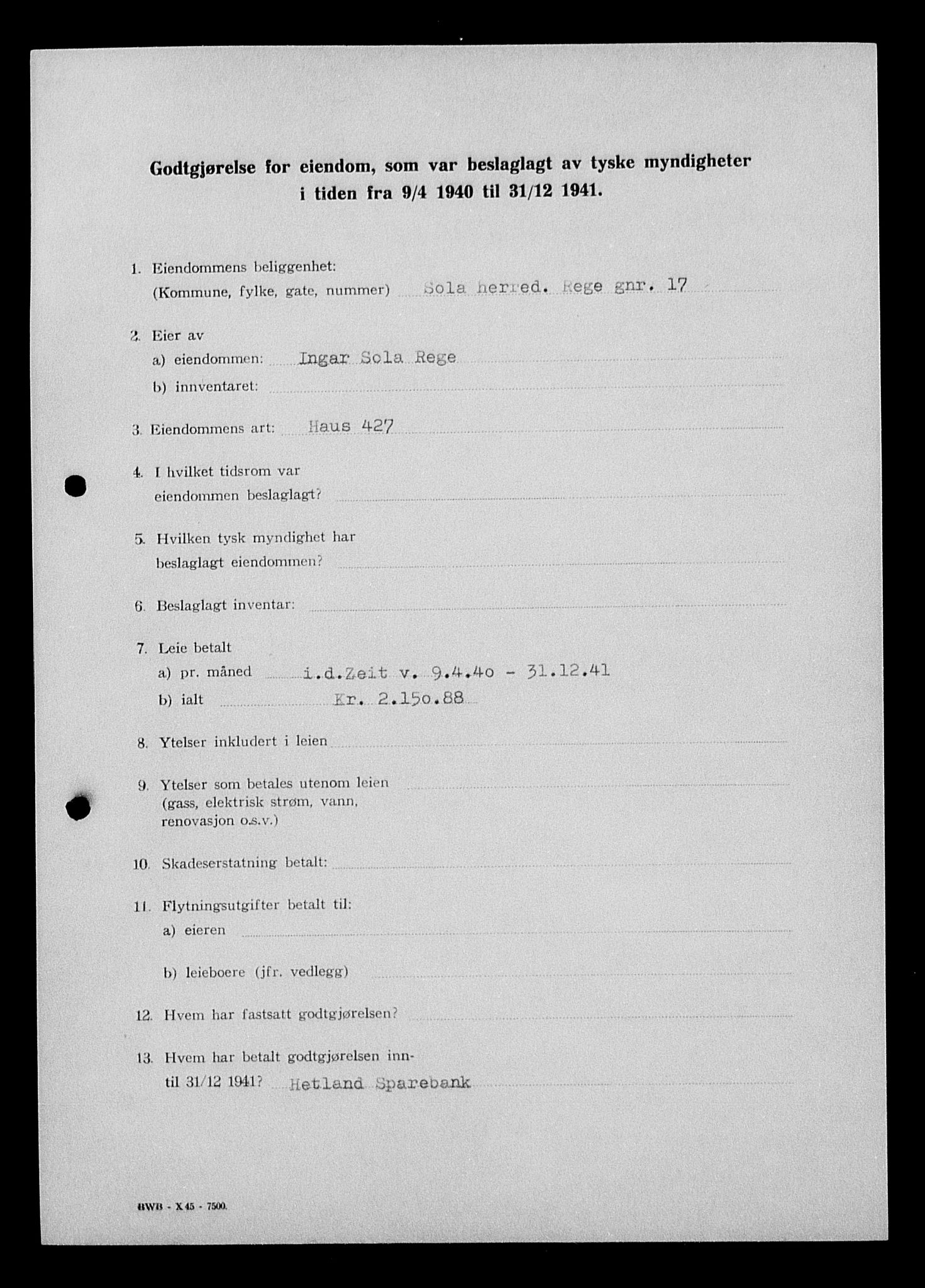 Justisdepartementet, Tilbakeføringskontoret for inndratte formuer, AV/RA-S-1564/I/L1015: Godtgjørelse for beslaglagt eiendom, 1940-1941, p. 76
