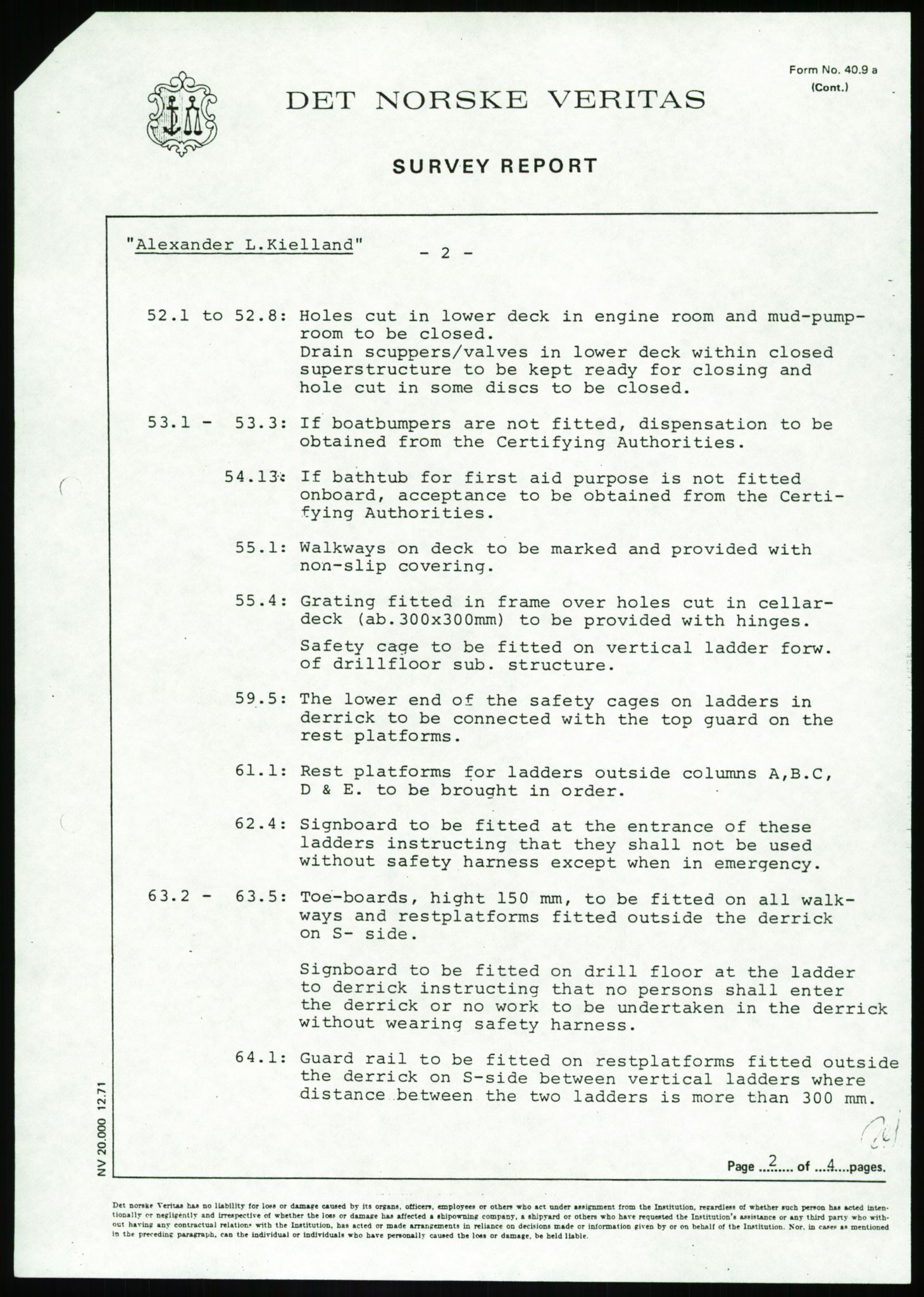 Justisdepartementet, Granskningskommisjonen ved Alexander Kielland-ulykken 27.3.1980, AV/RA-S-1165/D/L0002: I Det norske Veritas (I1-I5, I7-I11, I14-I17, I21-I28, I30-I31)/B Stavanger Drilling A/S (B4), 1980-1981, p. 659