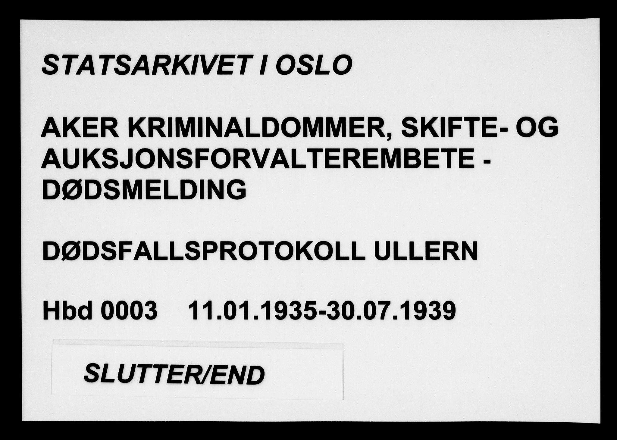 Aker kriminaldommer, skifte- og auksjonsforvalterembete, AV/SAO-A-10452/H/Hb/Hba/Hbae/L0003: Dødsfallsprotokoll for Ullern, 1935-1939