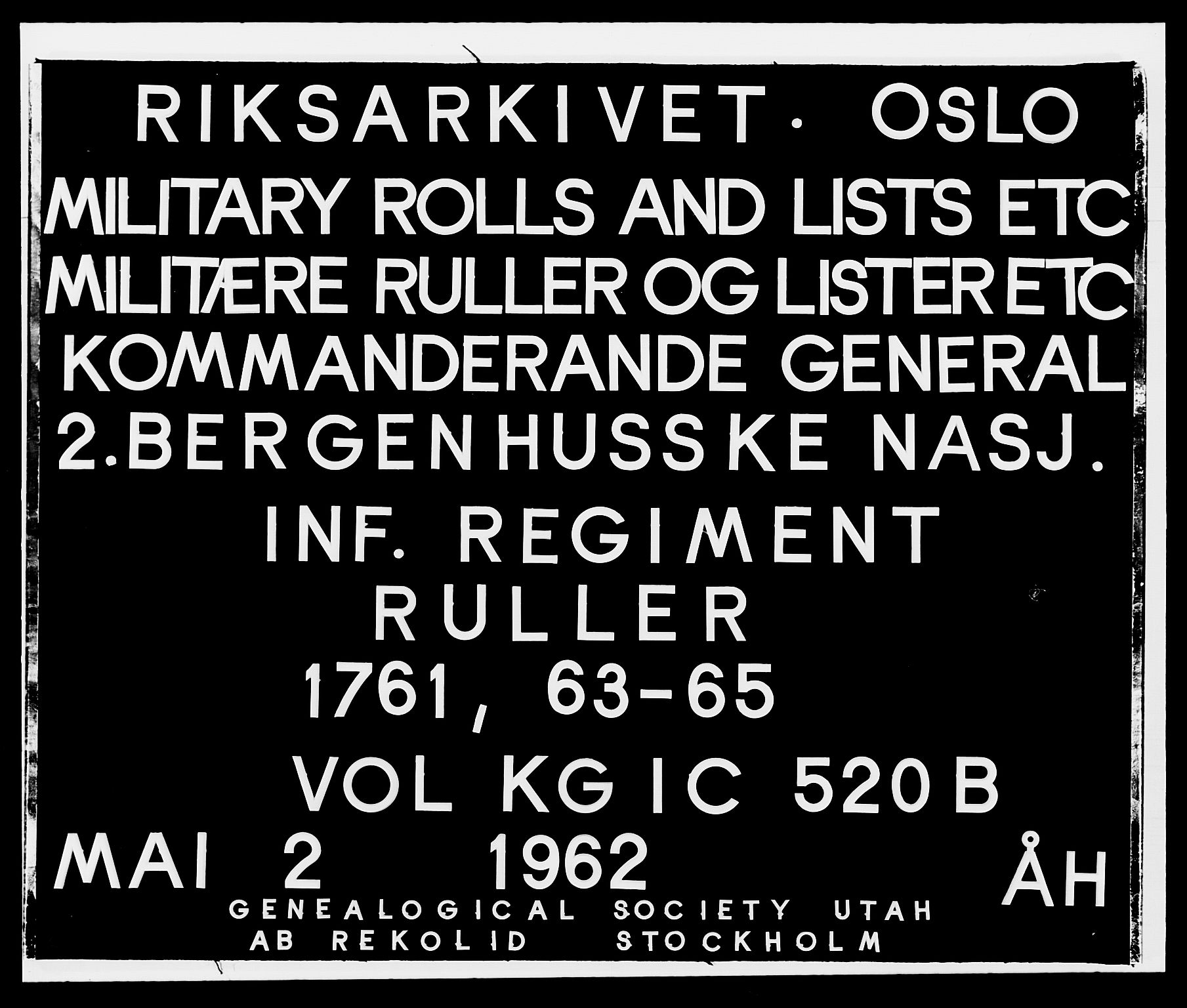 Kommanderende general (KG I) med Det norske krigsdirektorium, RA/EA-5419/E/Ea/L0520b: 2. Bergenhusiske regiment, 1761-1765, p. 1