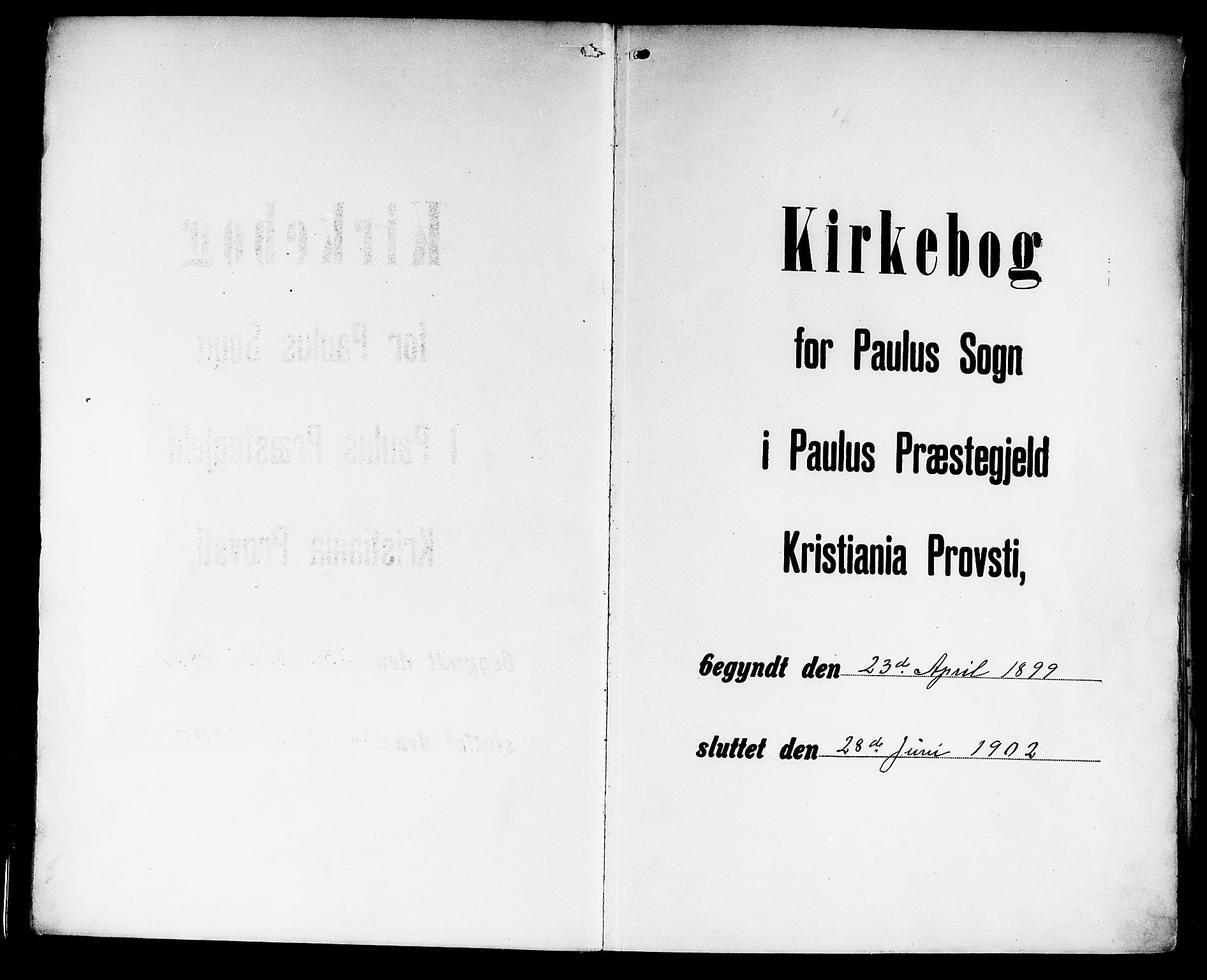 Paulus prestekontor Kirkebøker, SAO/A-10871/F/Fa/L0015: Parish register (official) no. 15, 1899-1902