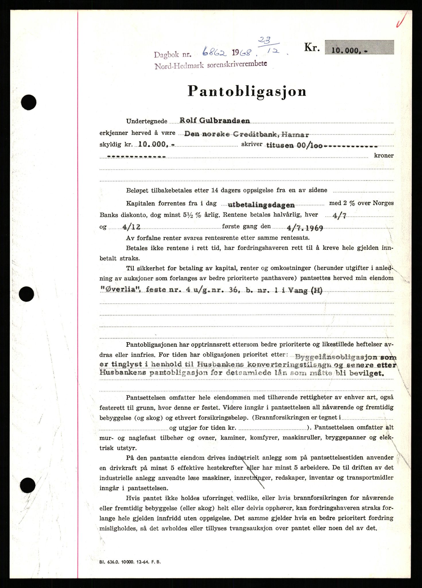 Nord-Hedmark sorenskriveri, SAH/TING-012/H/Hb/Hbf/L0077: Mortgage book no. B77, 1968-1969, Diary no: : 6862/1968