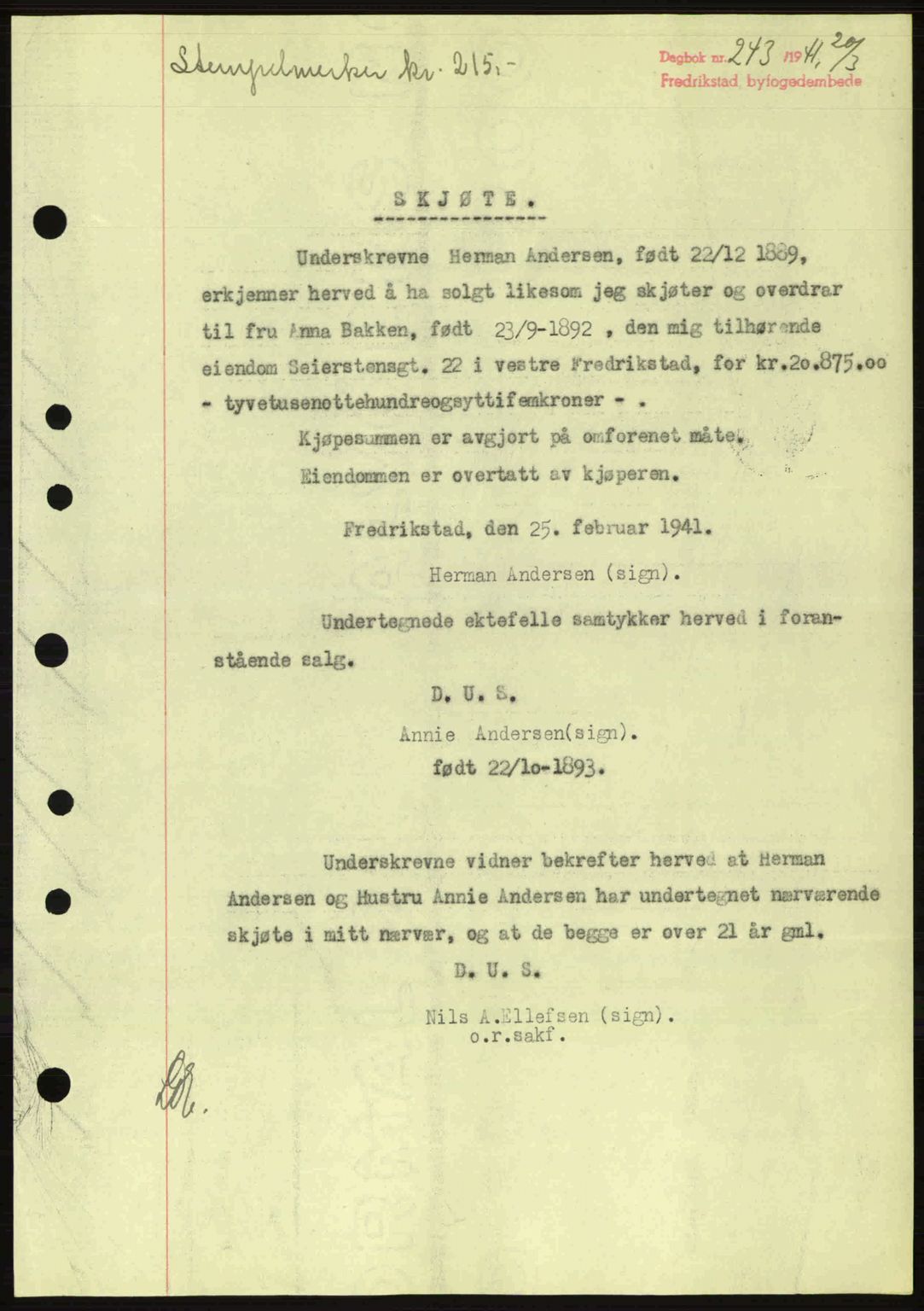 Fredrikstad byfogd, AV/SAO-A-10473a/G/Ga/Gac/L0002: Mortgage book no. A32a, 1940-1945, Diary no: : 243/1941