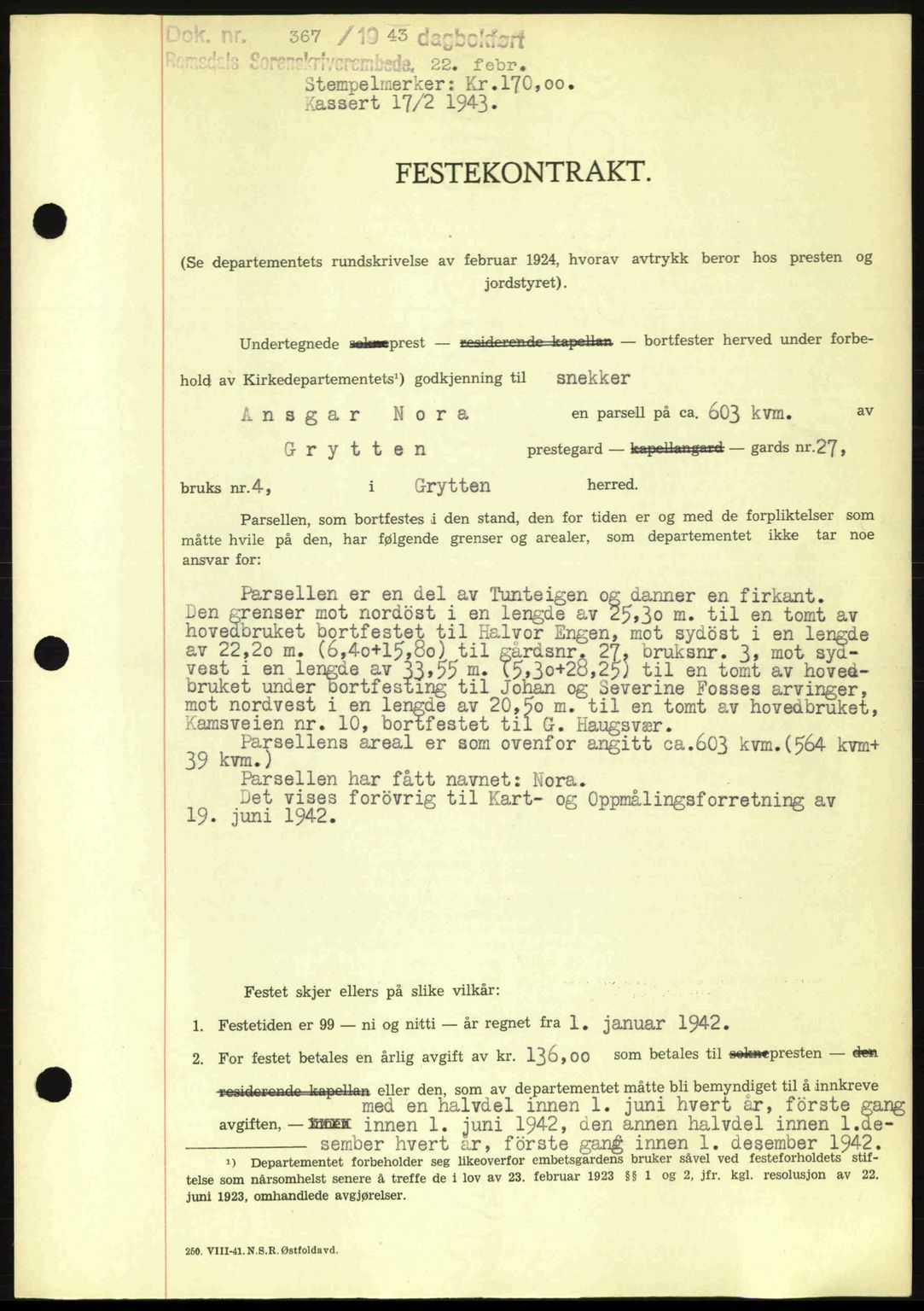 Romsdal sorenskriveri, AV/SAT-A-4149/1/2/2C: Mortgage book no. A13, 1942-1943, Diary no: : 367/1943