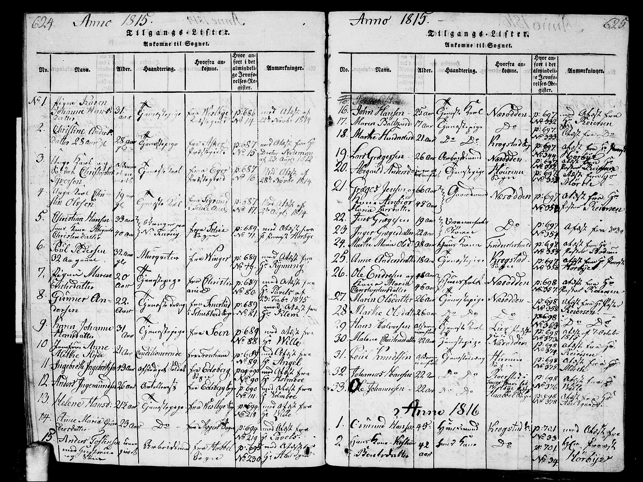 Ås prestekontor Kirkebøker, AV/SAO-A-10894/G/Ga/L0001: Parish register (copy) no. I 1, 1814-1820, p. 624-625