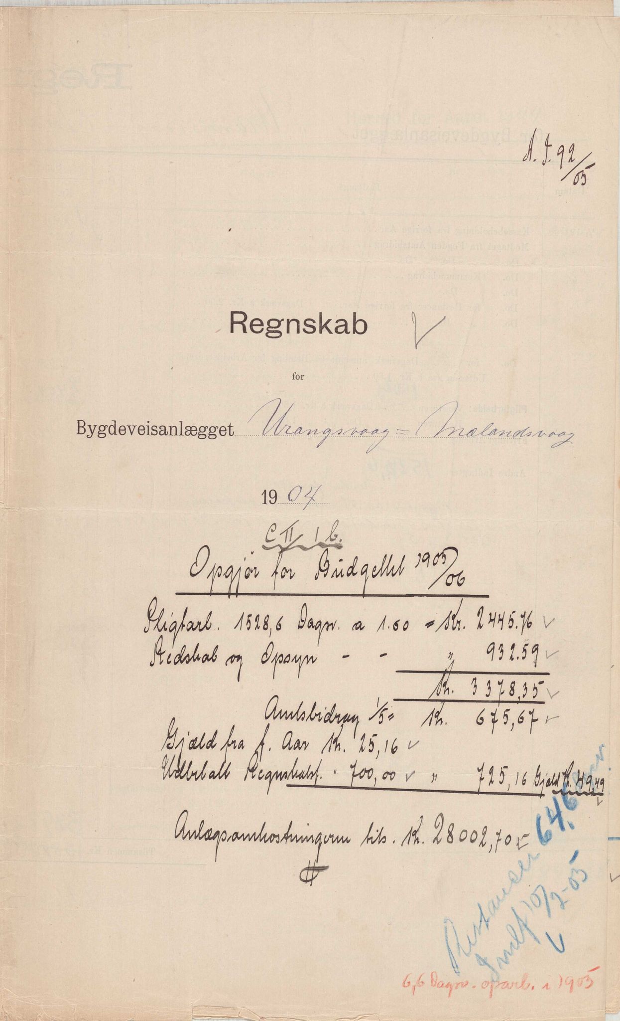 Finnaas kommune. Formannskapet, IKAH/1218a-021/E/Ea/L0002/0003: Rekneskap for veganlegg / Rekneskap for veganlegget Urangsvåg - Mælandsvåg, 1904-1905, p. 7