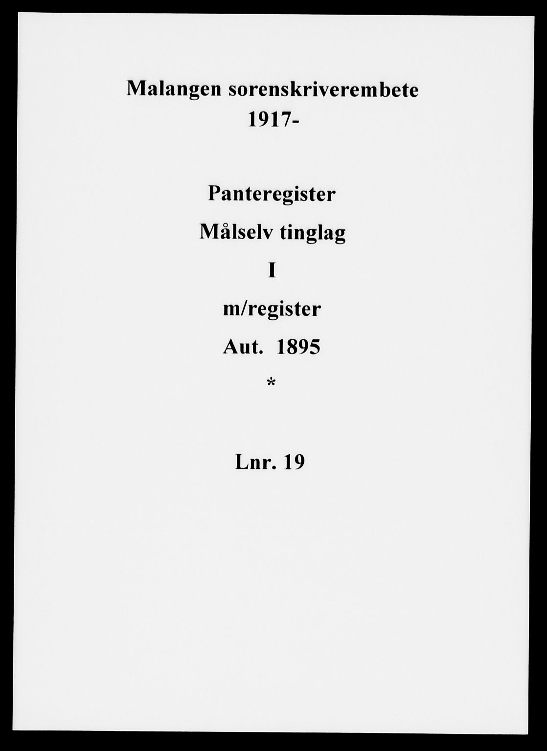 Malangen sorenskriveri, AV/SATØ-SATØ-0051/1/G/Gc/L0019PR: Mortgage register no. 19