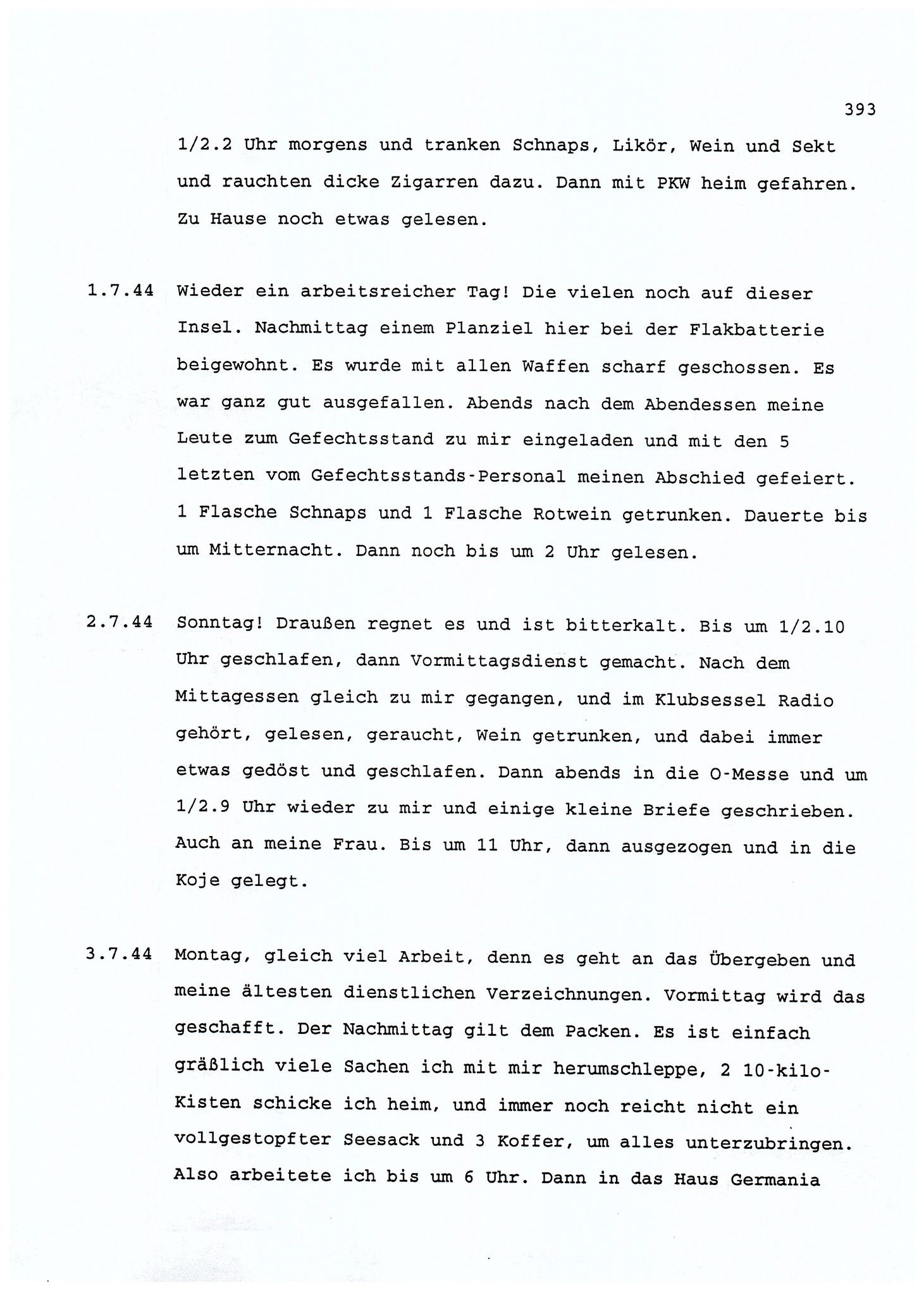 Dagbokopptegnelser av en tysk marineoffiser stasjonert i Norge , FMFB/A-1160/F/L0001: Dagbokopptegnelser av en tysk marineoffiser stasjonert i Norge, 1941-1944, p. 393