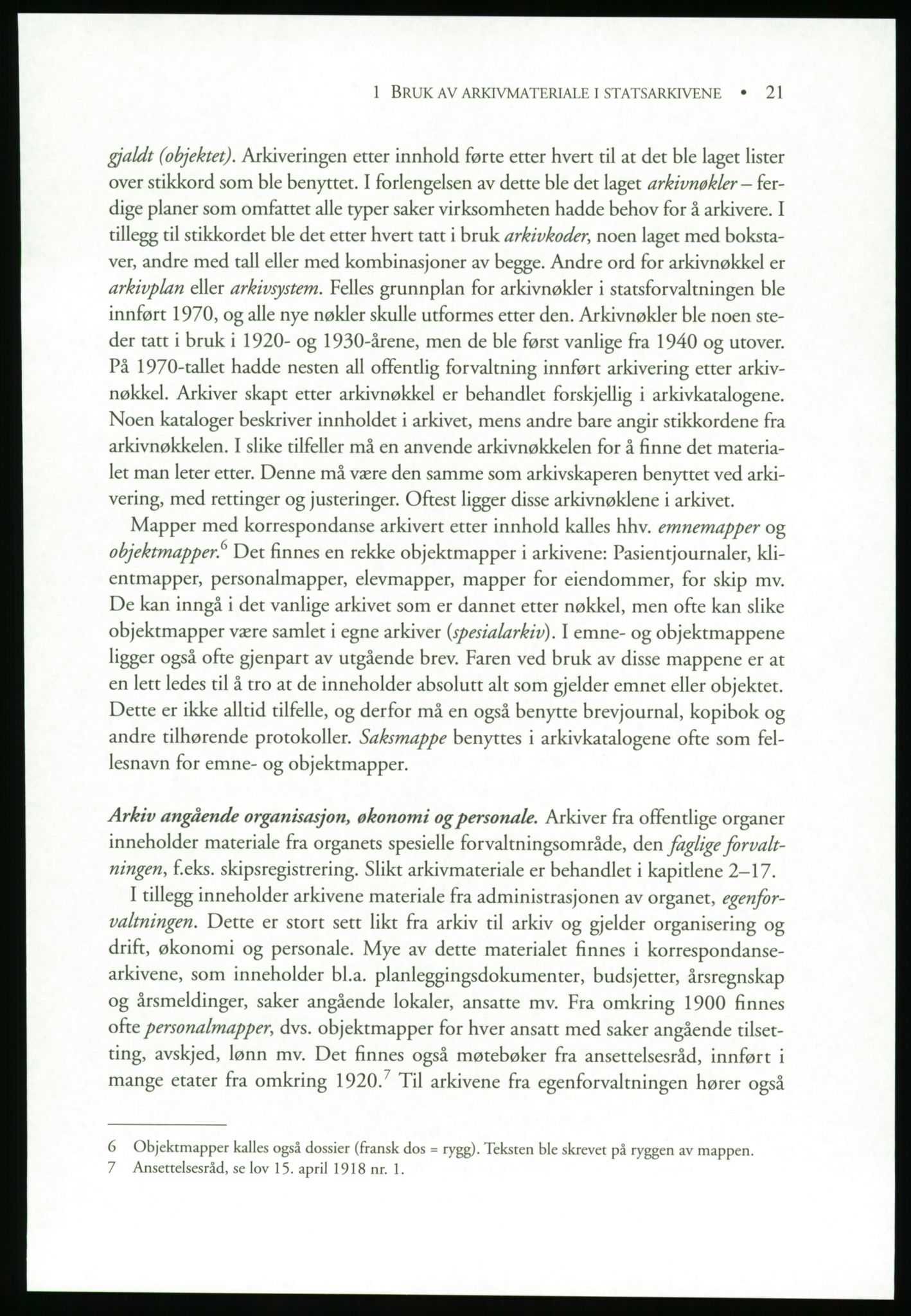 Publikasjoner utgitt av Arkivverket, PUBL/PUBL-001/B/0019: Liv Mykland: Håndbok for brukere av statsarkivene (2005), 2005, p. 21